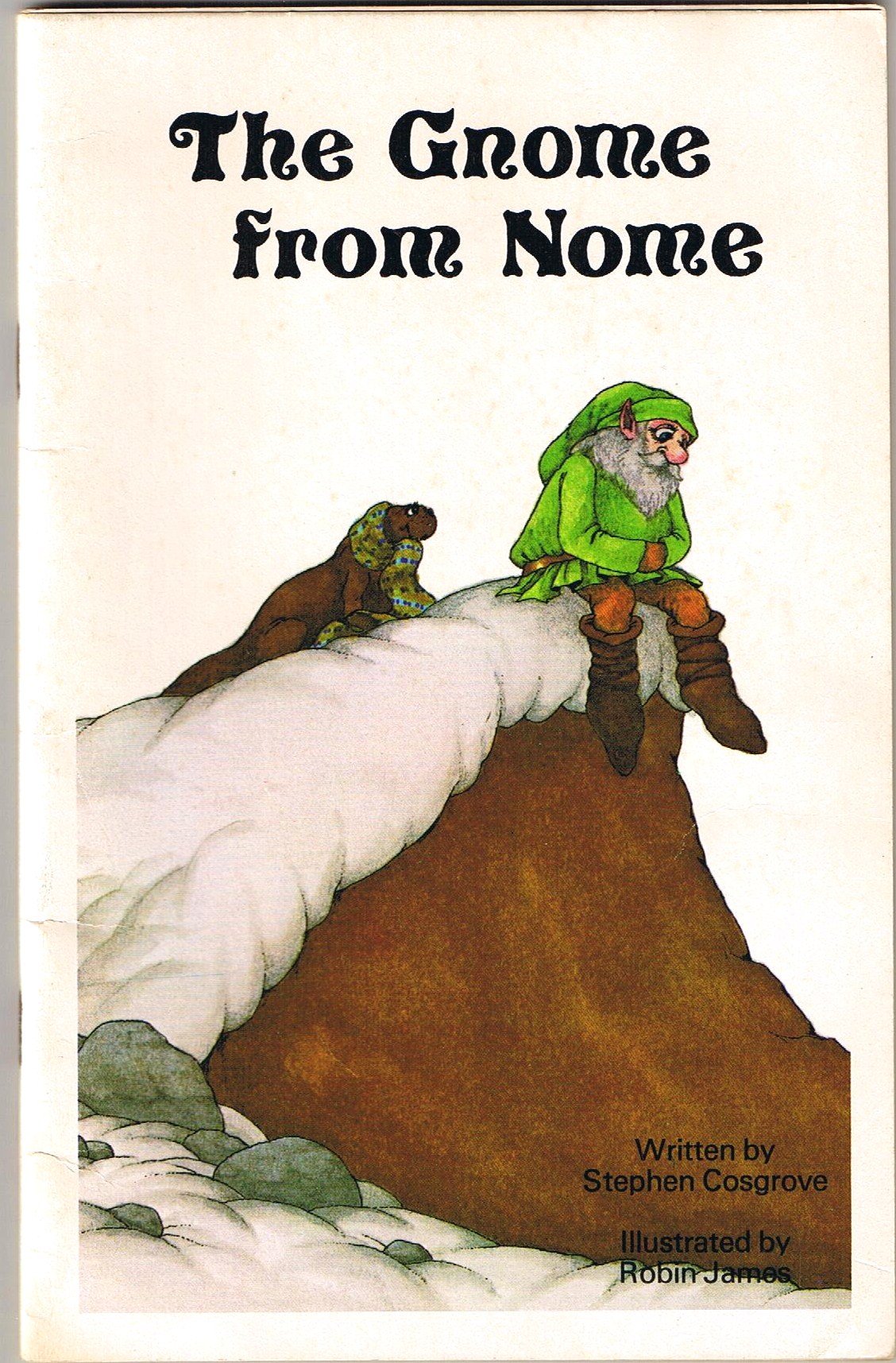 The Gnome From Nome by Stephen Cosgrove