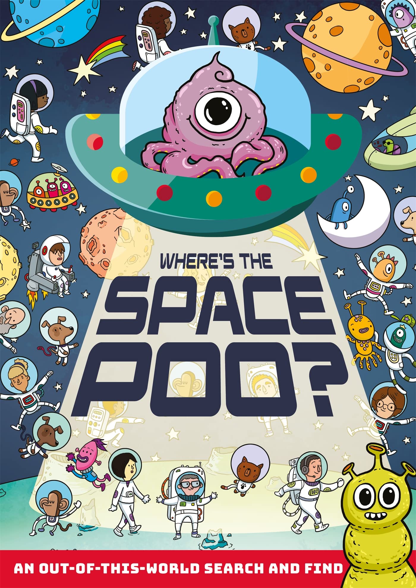 Where's the Space Poo? (Where's the P Hunter, Alex Paperback New