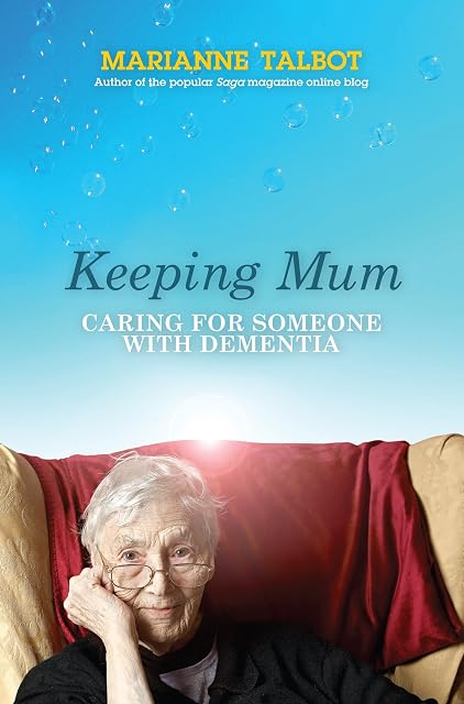 Portada de Keeping Mum: Caring for Someone with Dementia
