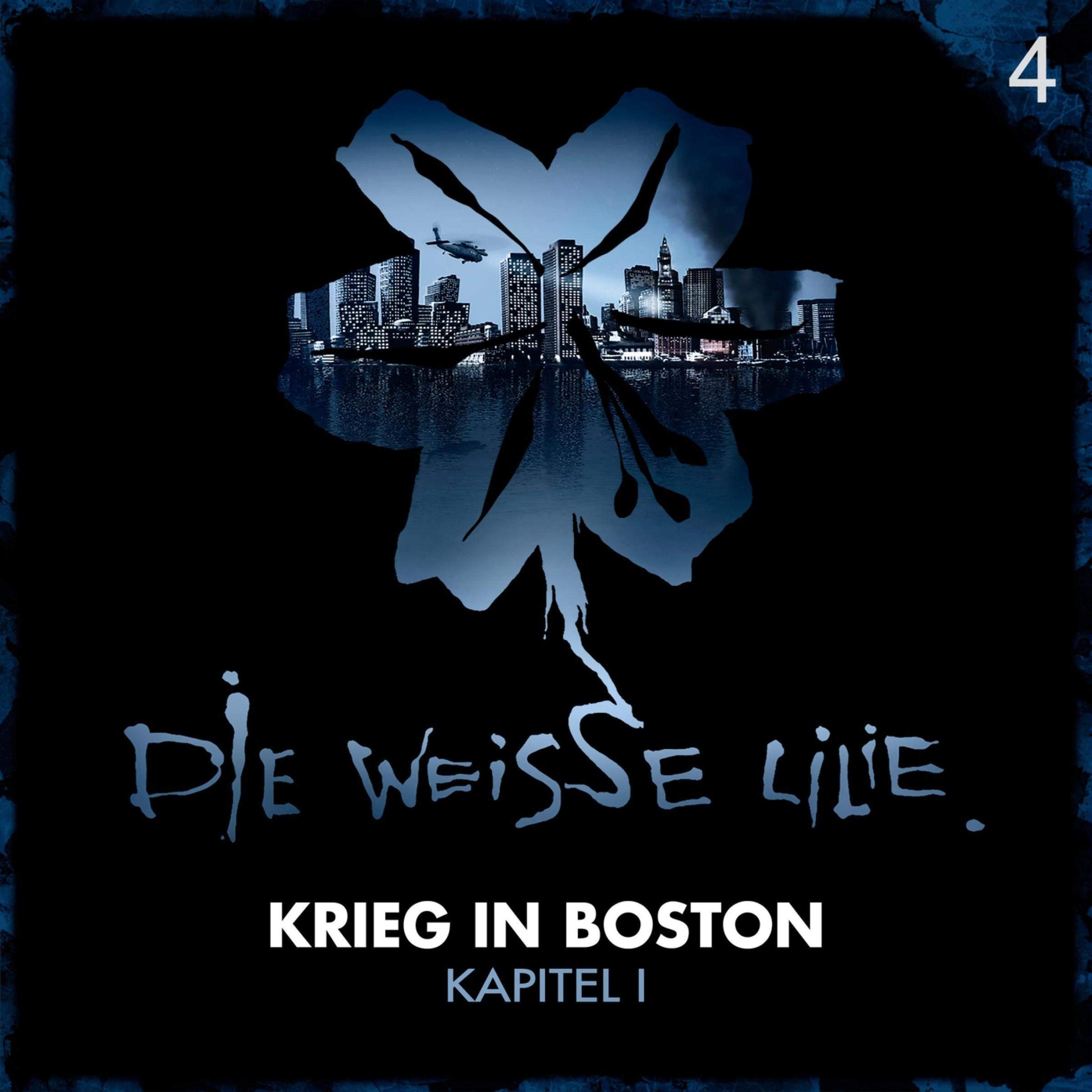 Krieg in Boston, Teil 1