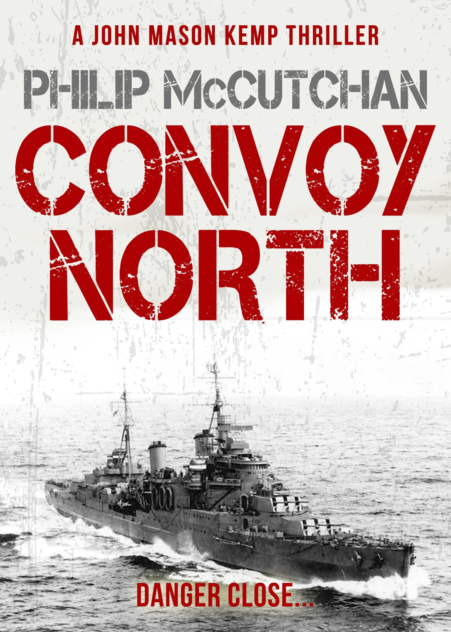 Convoy North (John Mason Kemp Thriller Book 2)
