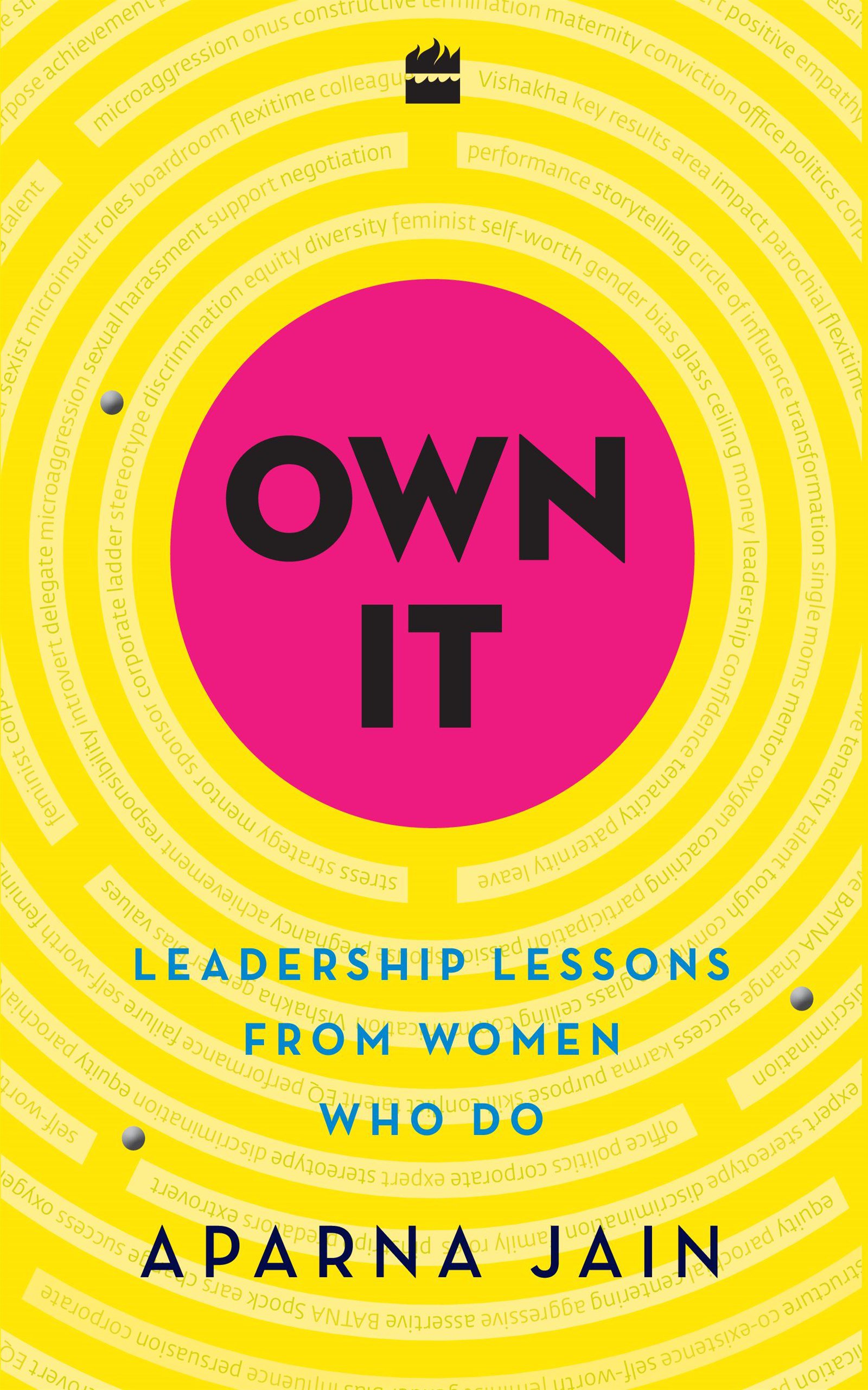 Own It: Leadership Lessons from Women Who Do