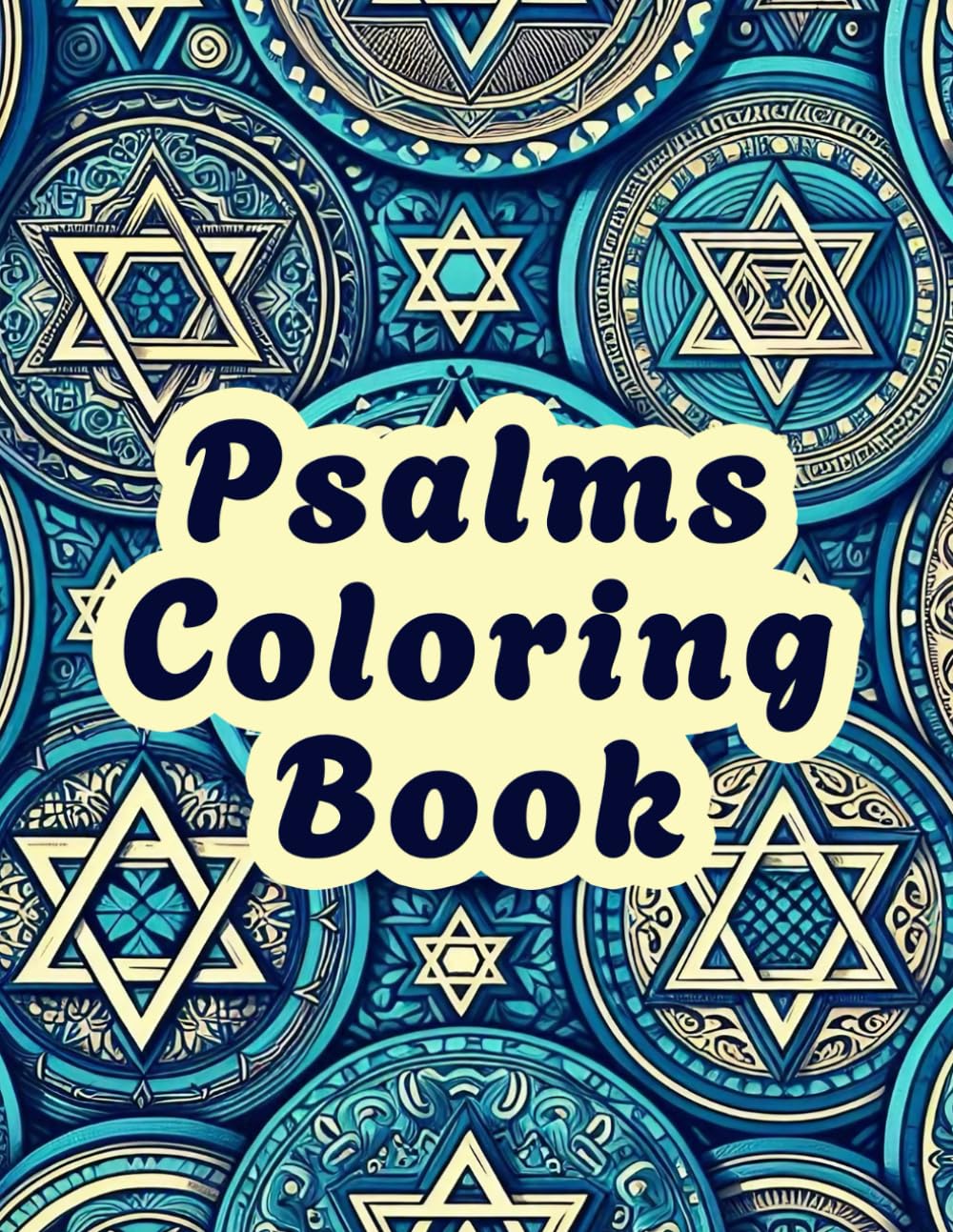 Psalms Coloring Book: Color Your Way Through the Psalms' Verses (Coloring the Tanakh: A Jewish Series of Psalms and Proverbs)
