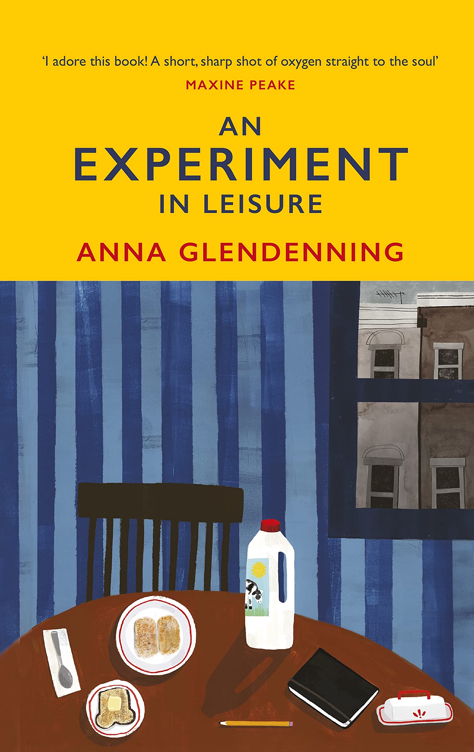 An Experiment in Leisure - Glendenning, Anna