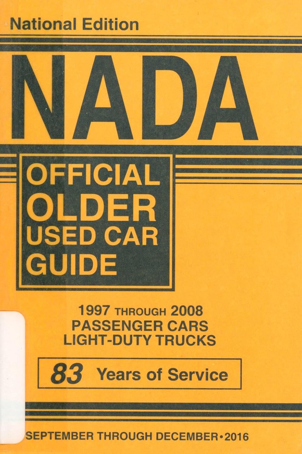 NADA Official Older Used Car Guide 1997 through 2008 Passenger Cars