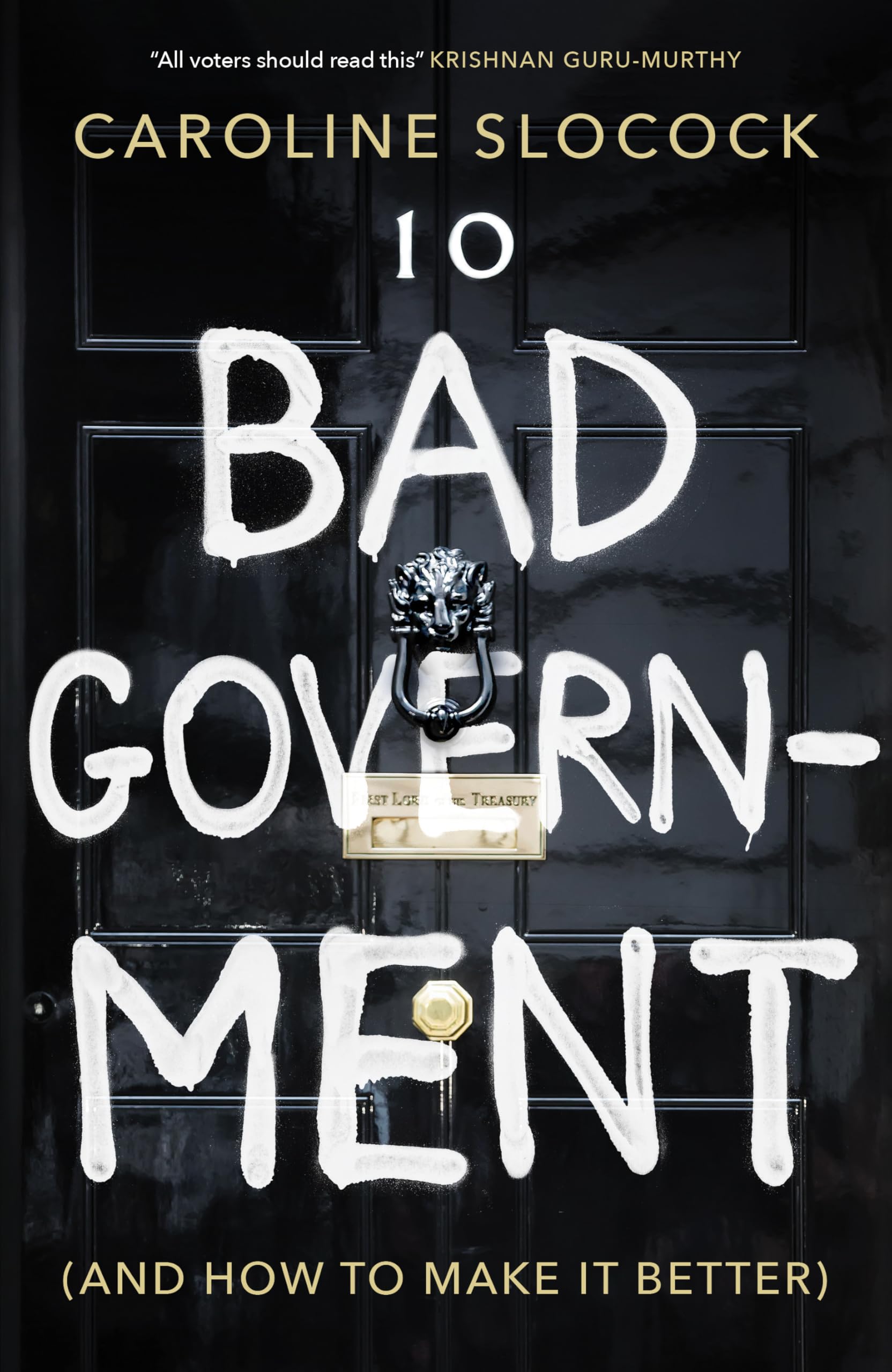Bad Government : And How To Make It Better