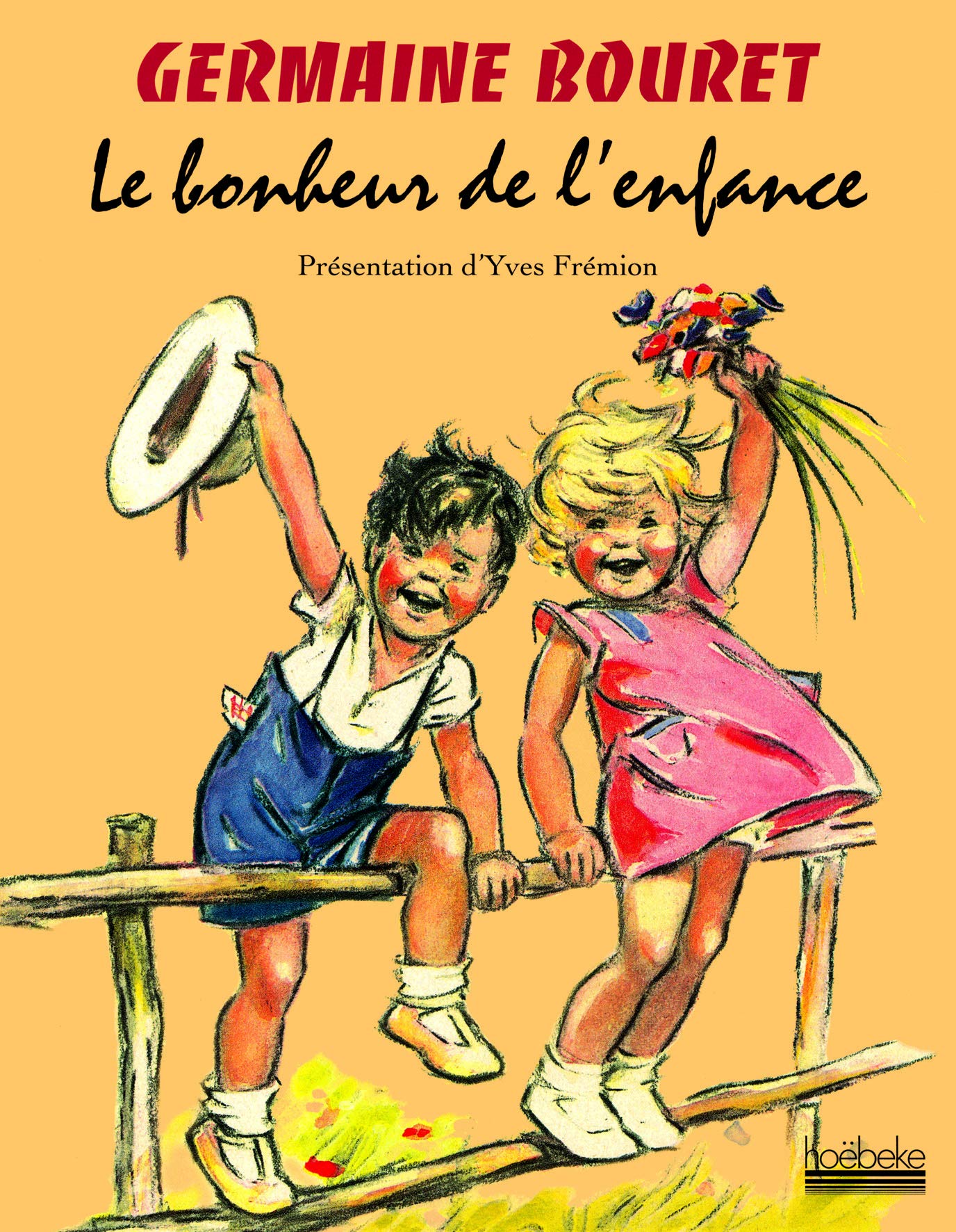 Comment Reconnaître Un Authentique Germaine Bouret Le bonheur de l'enfance : Bouret,Germaine: Amazon.fr: Livres