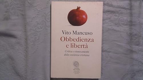 Obbedienza e libertà. Critica e rinnovamento della coscienza cristiana