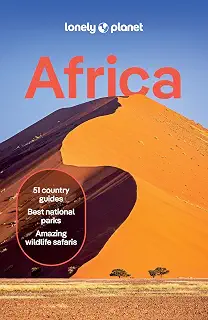 Lonely Planet Africa: Plan the Trip of a Lifetime | Detailed Itineraries & Maps | Insider Tips | Covers Egypt, South Africa, Morocco, Kenya, Tanzania, Madagascar and more (Travel Guide)
