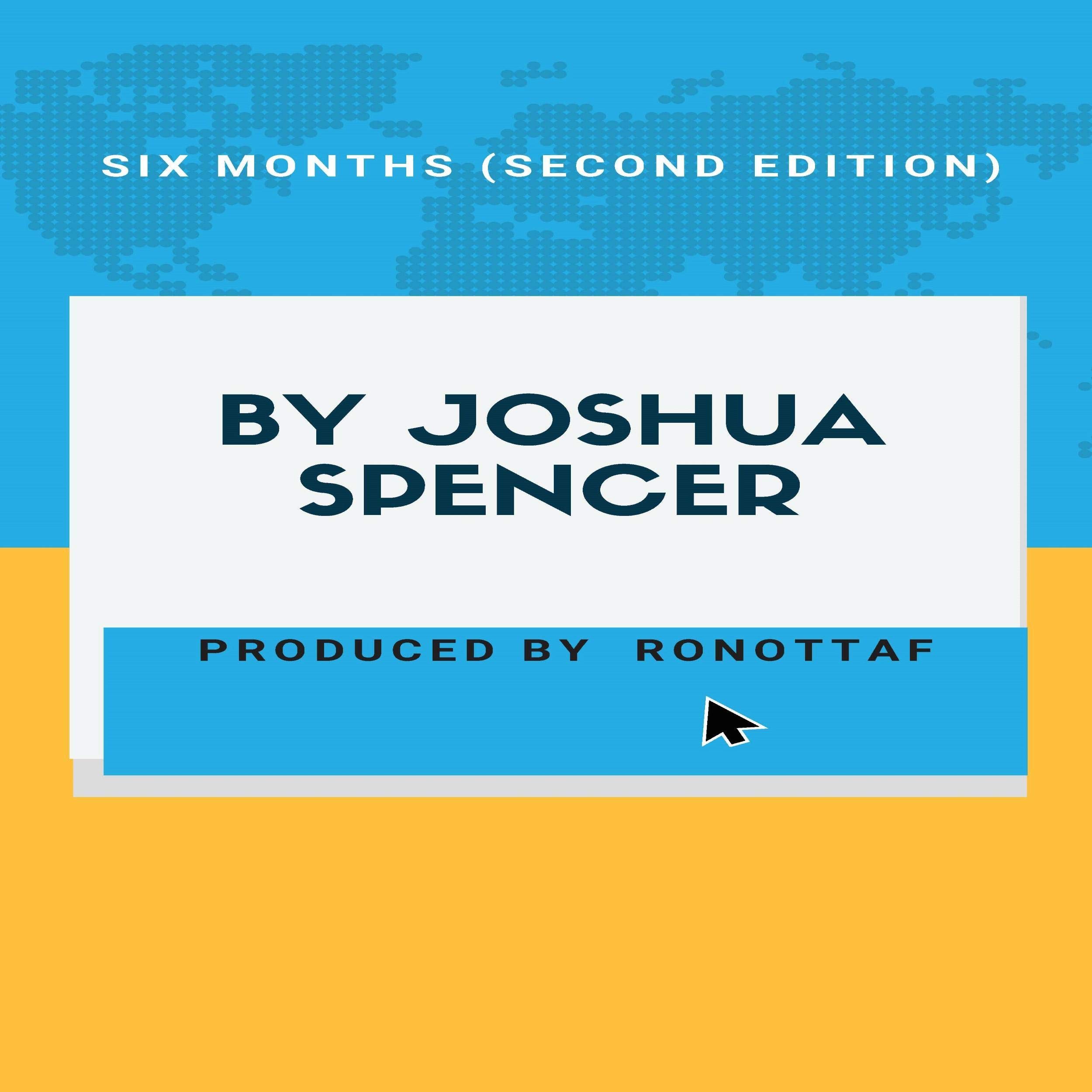 Six Months (Second Edition)