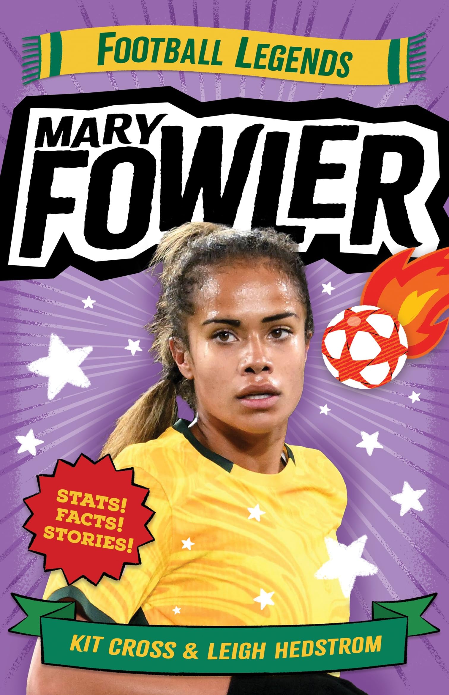 Mary Fowler: Football Legends: Football Legends Volume 3 (Legends of Sport)