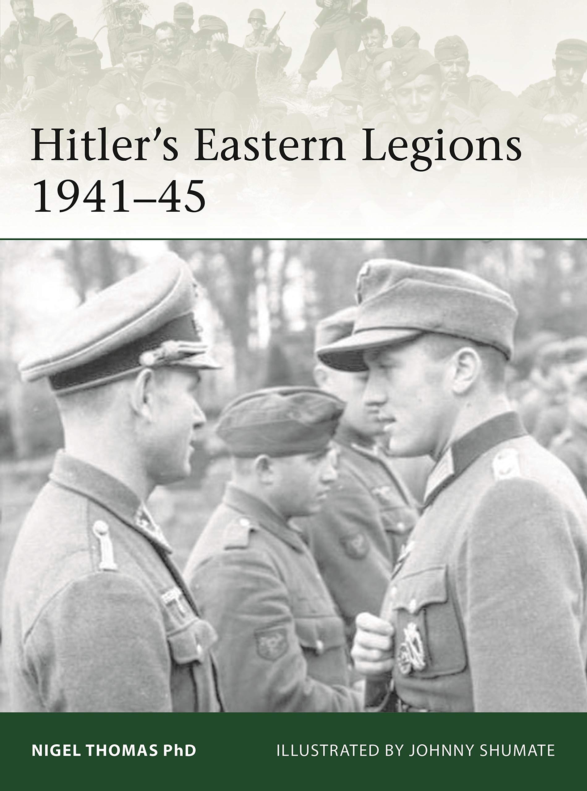 Hitlers Eastern Legions 194245 by Nigel Thomas PAPERBACK 9781472839541