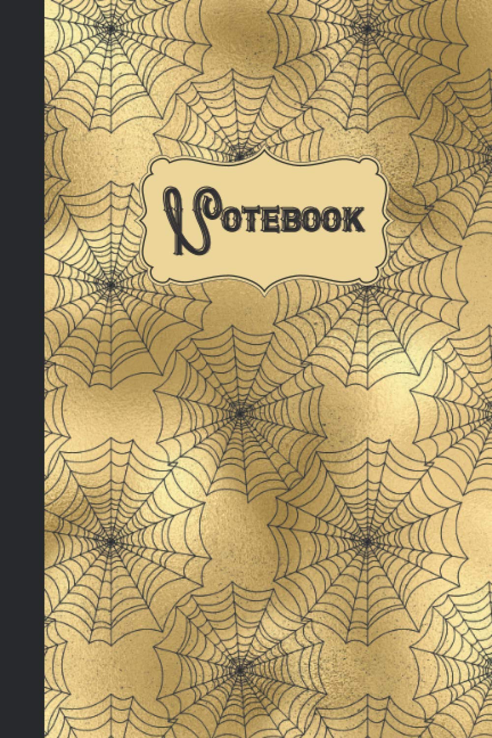 Spider Notebook: A Gold Spider Web Notebook Wide Rule Notepad with all over Spider Webs