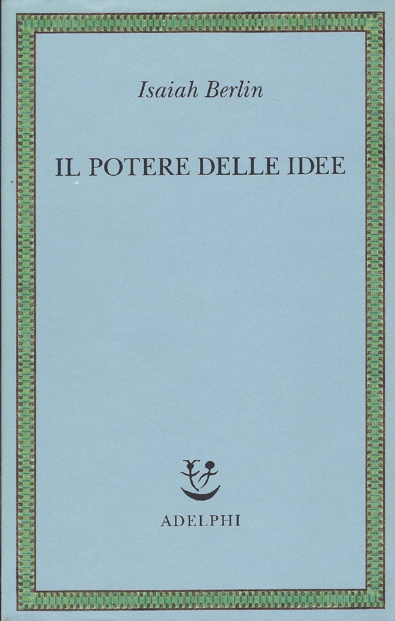 Il potere delle idee