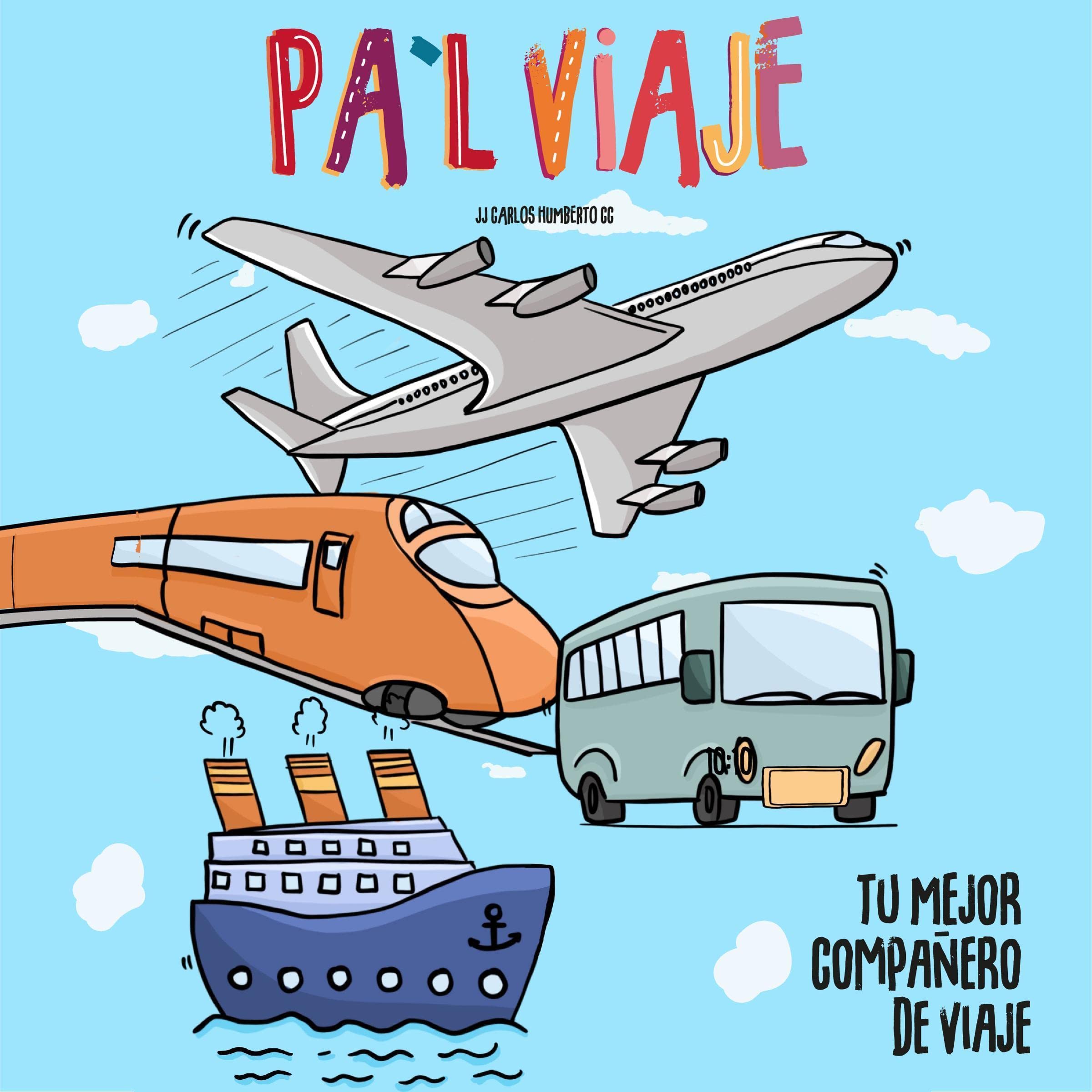 Pa'l Viaje [For the Trip]