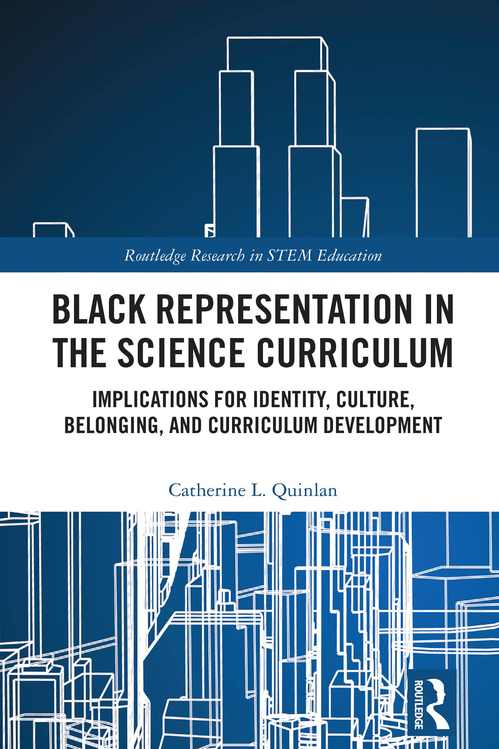 Black Representation in the Science Curriculum - 9781032757186
