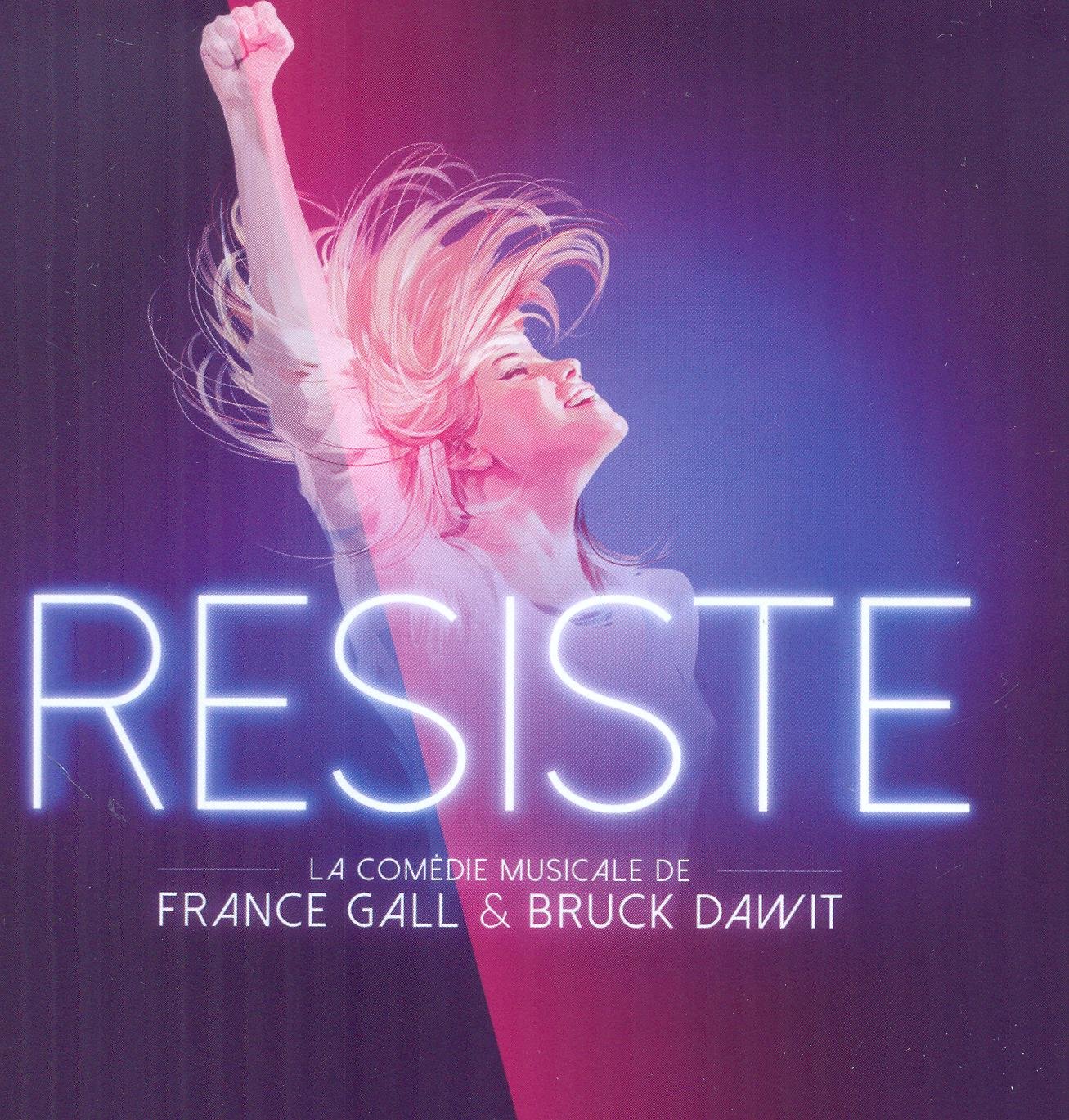 Résiste - La comédie musicale