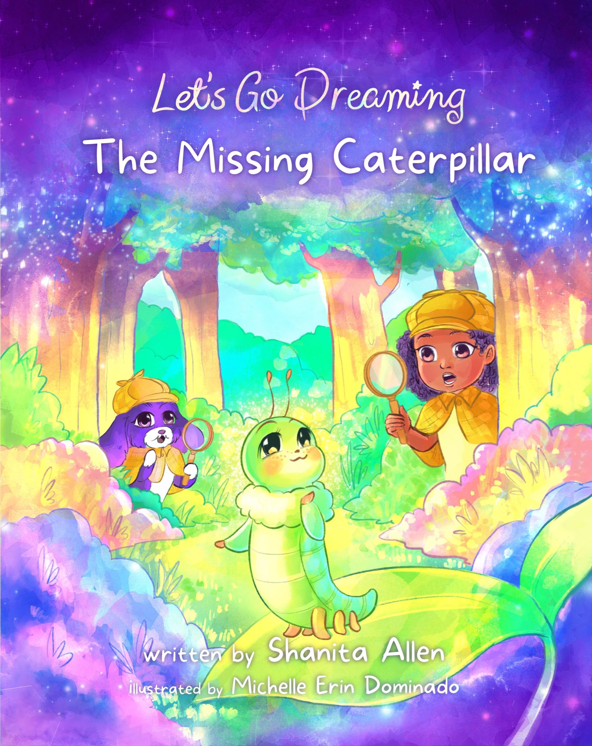 Let's Go Dreaming: The Missing Caterpillar