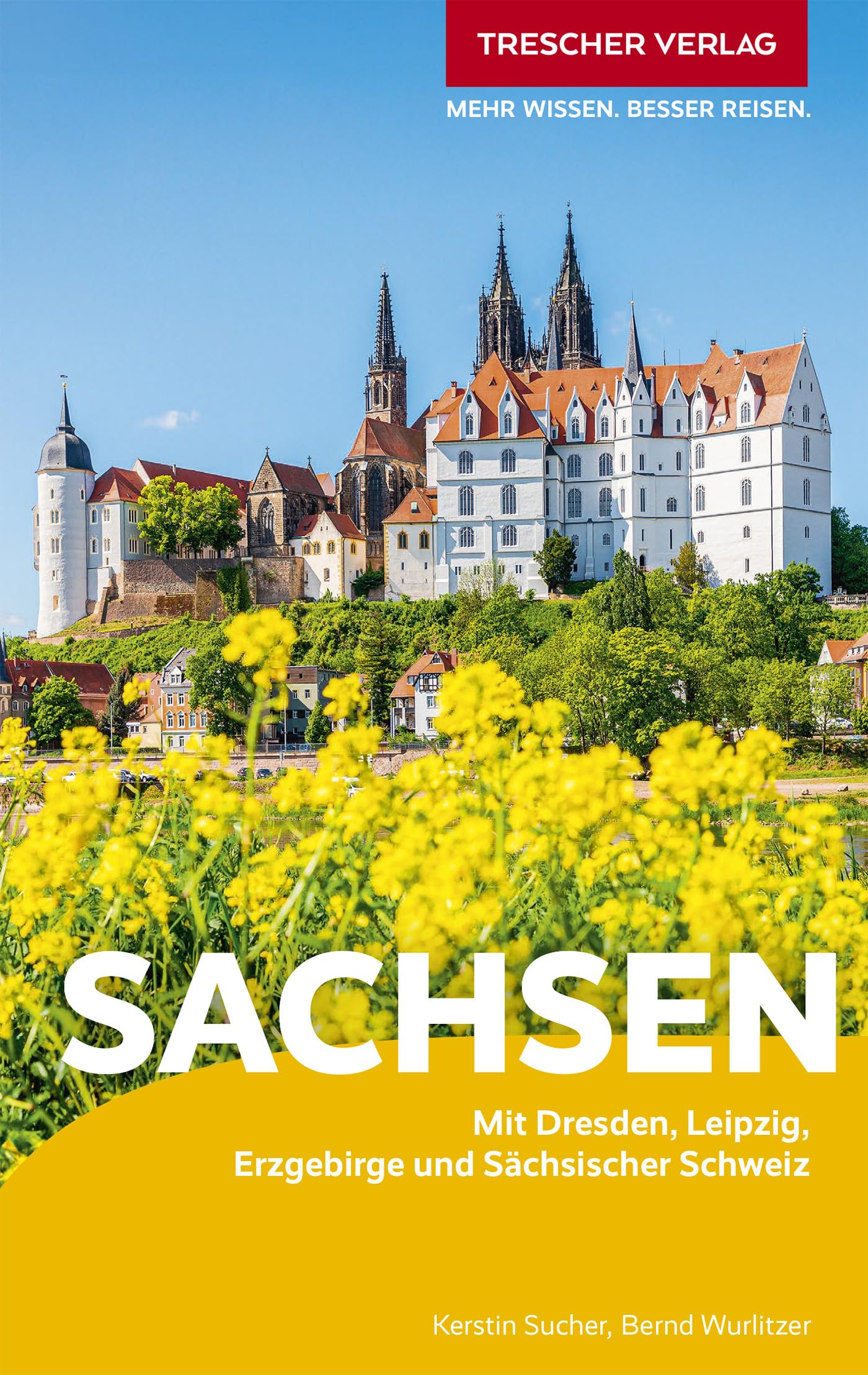 TRESCHER Reiseführer Sachsen: Mit Dresden, Leipzig, Erzgebirge und Sächsischer Schweiz