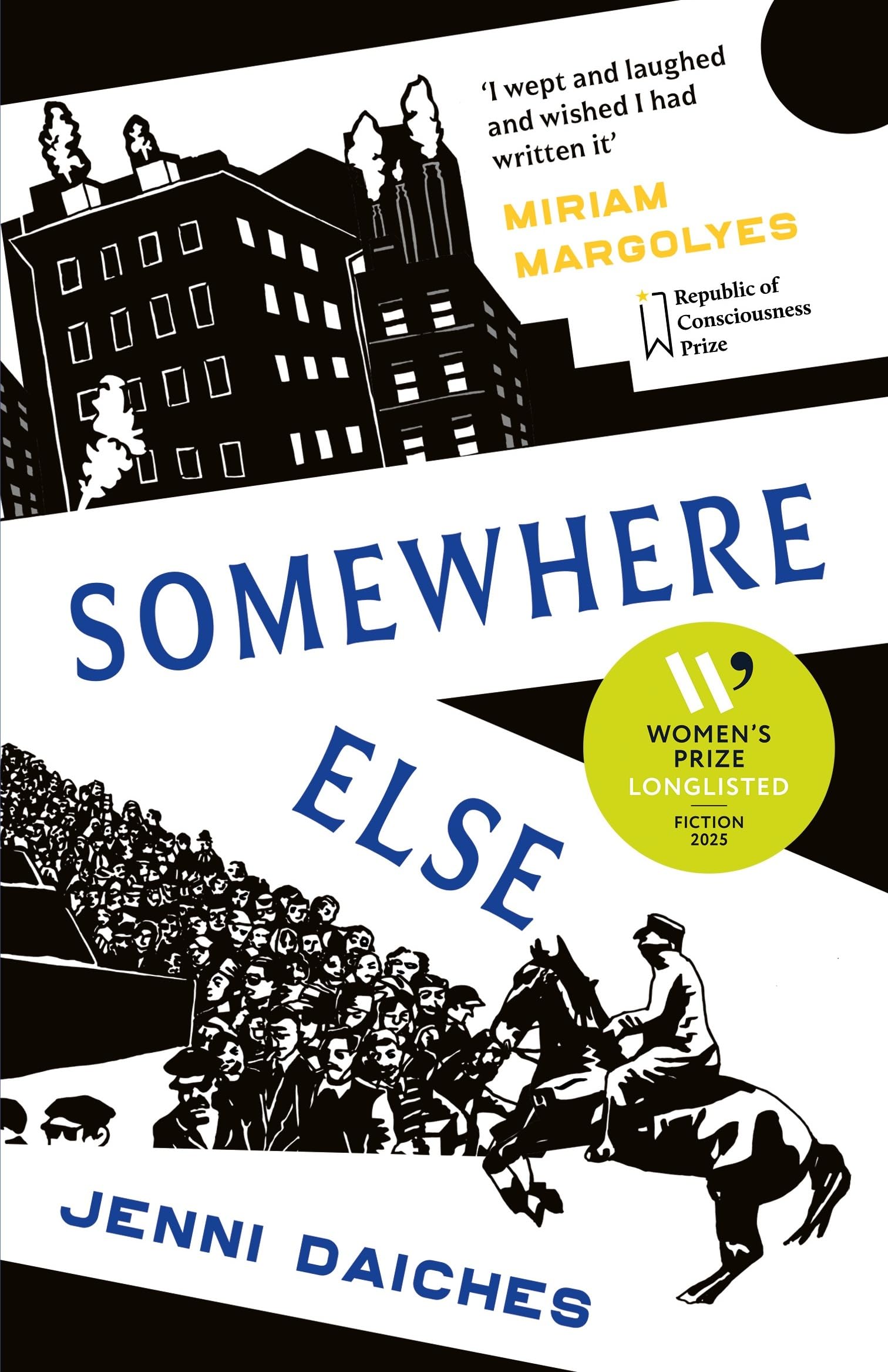 Somewhere Else Recommended by Miriam Margolyes by Jenni Daiches (Paperback Book)