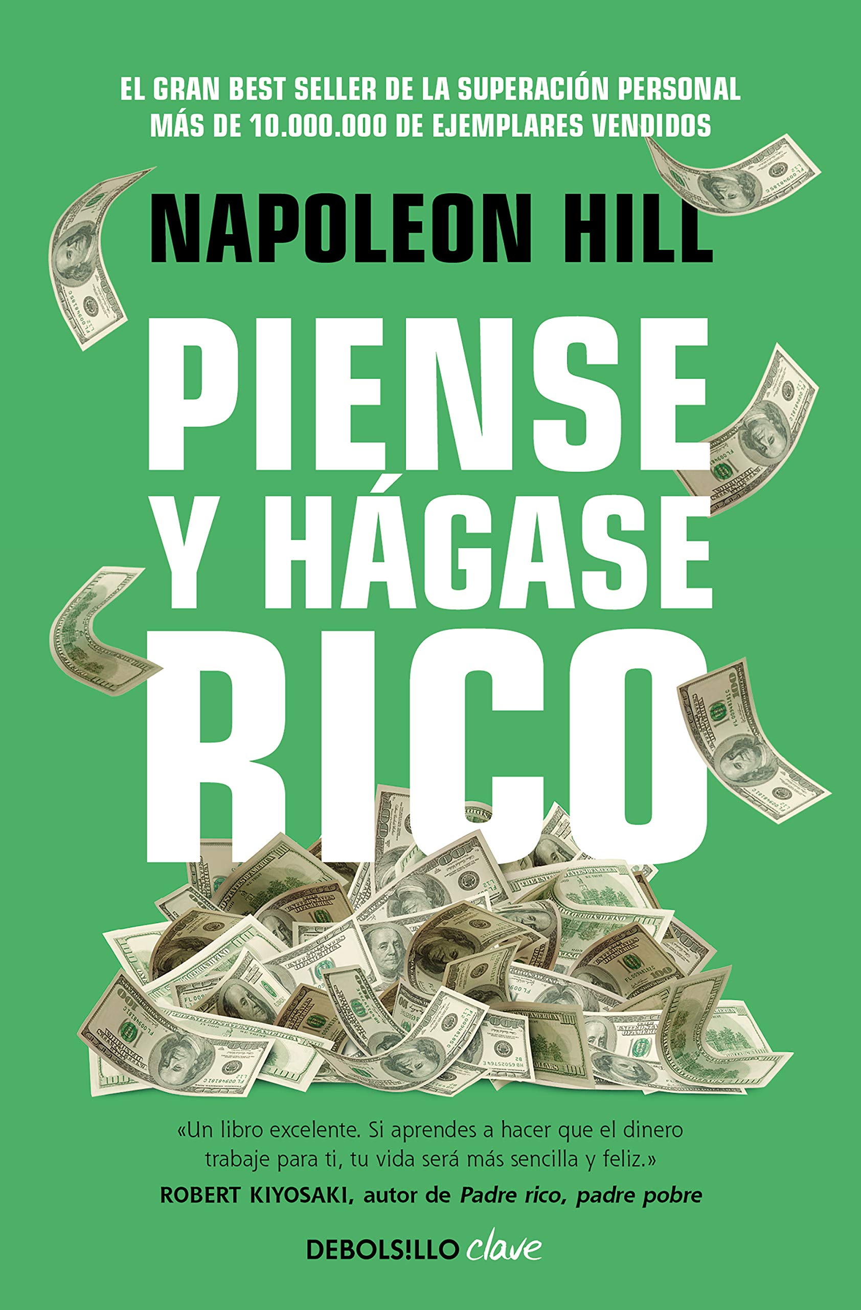 Piense y hágase rico: La riqueza y la realización personal al alcance de todos (Spanish Edition)