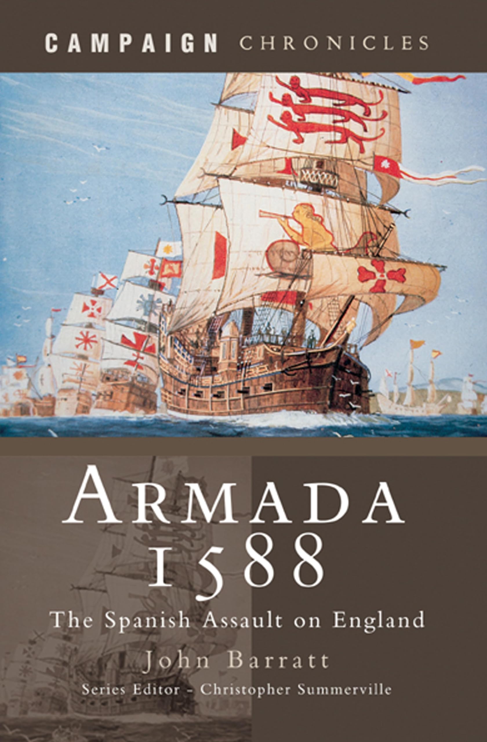 Armada 1588: The Spanish Assault on England (Campaign Chronicles)