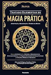 Tratado Elementar de Magia Prática: Adaptação, Realização e Teoria da Magia