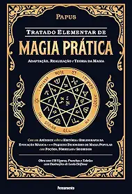 Tratado Elementar de Magia Prática: Adaptação, Realização e Teoria da Magia
