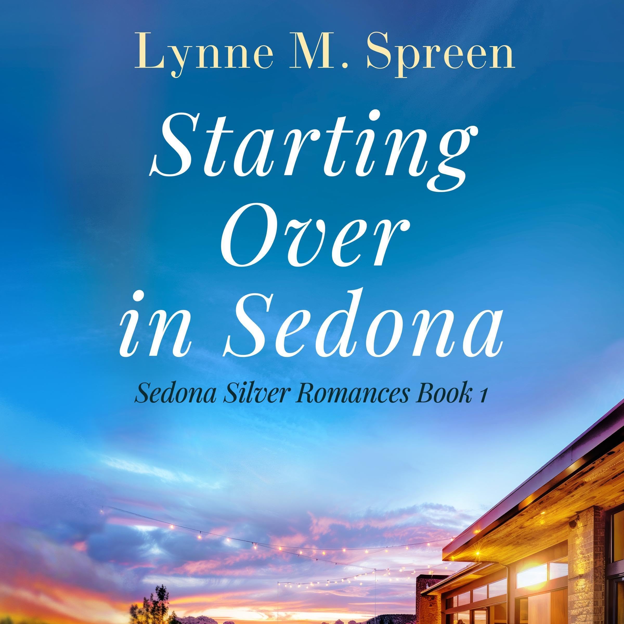 Starting Over in Sedona