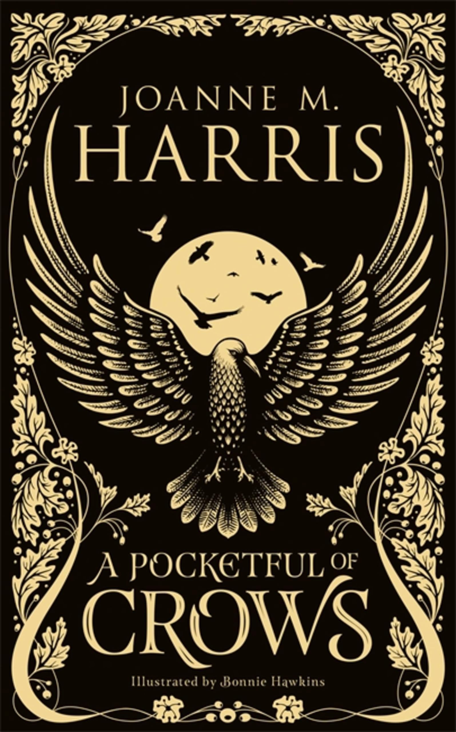 A Pocketful of Crows: A modern fairytale novella from the... - Harris, Joanne