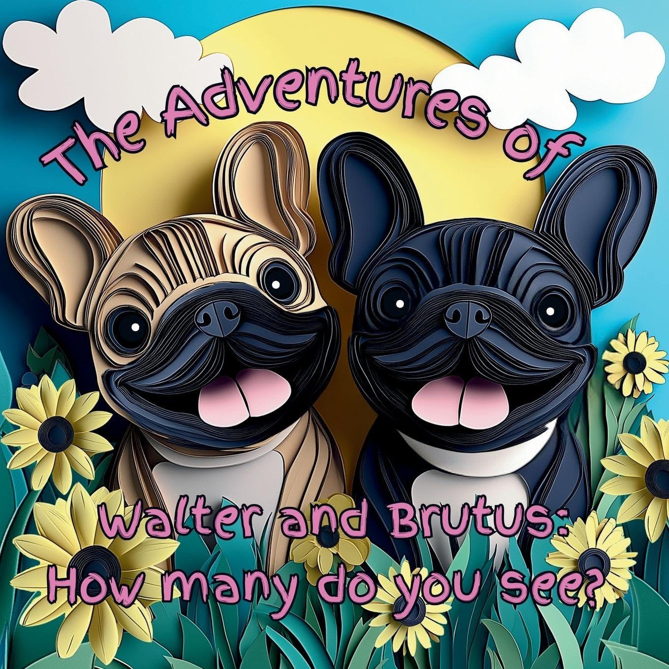 The Adventures of Walter and Brutus: How many do you see?