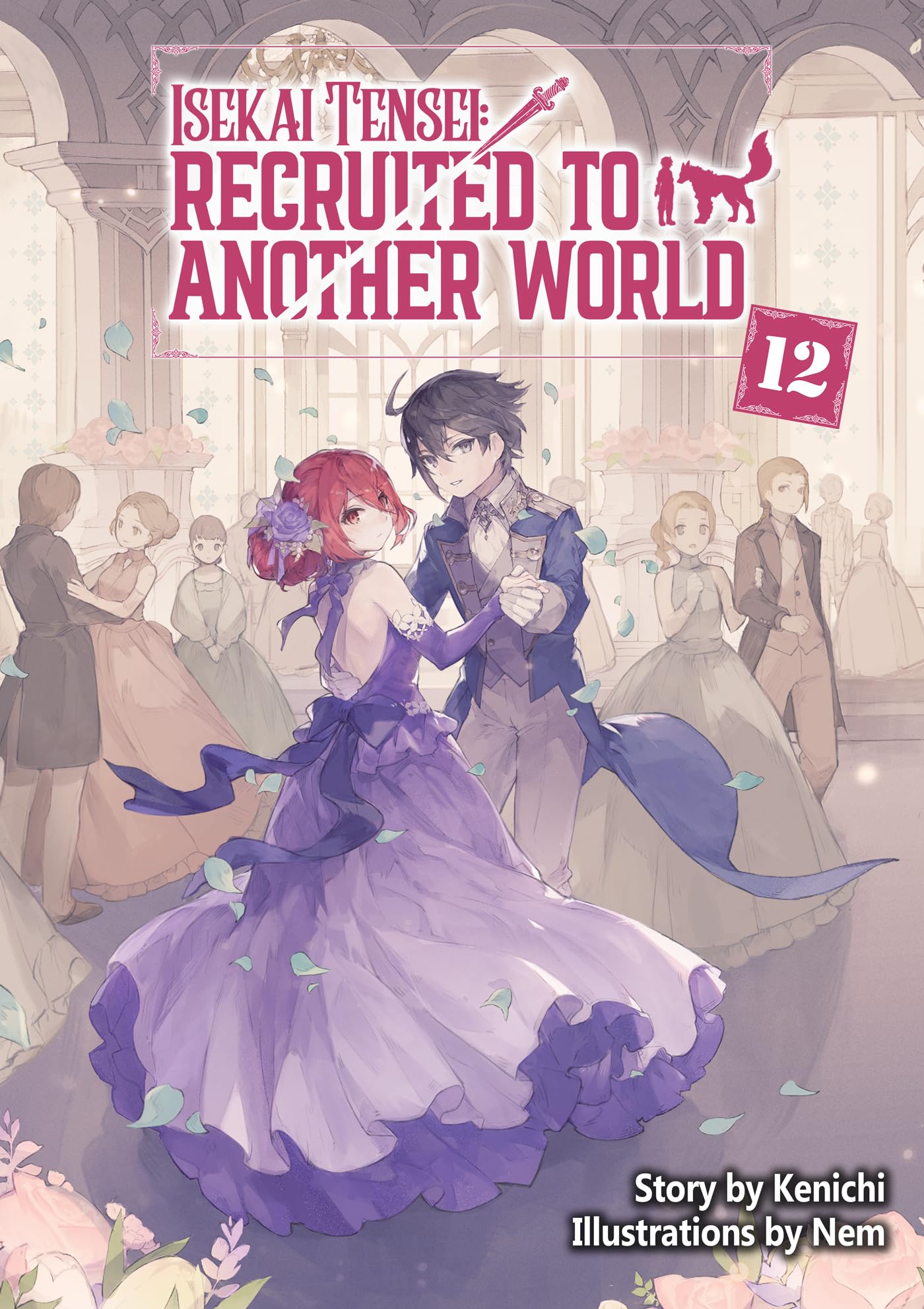 Isekai Tensei: Recruited to Another World Volume 12
