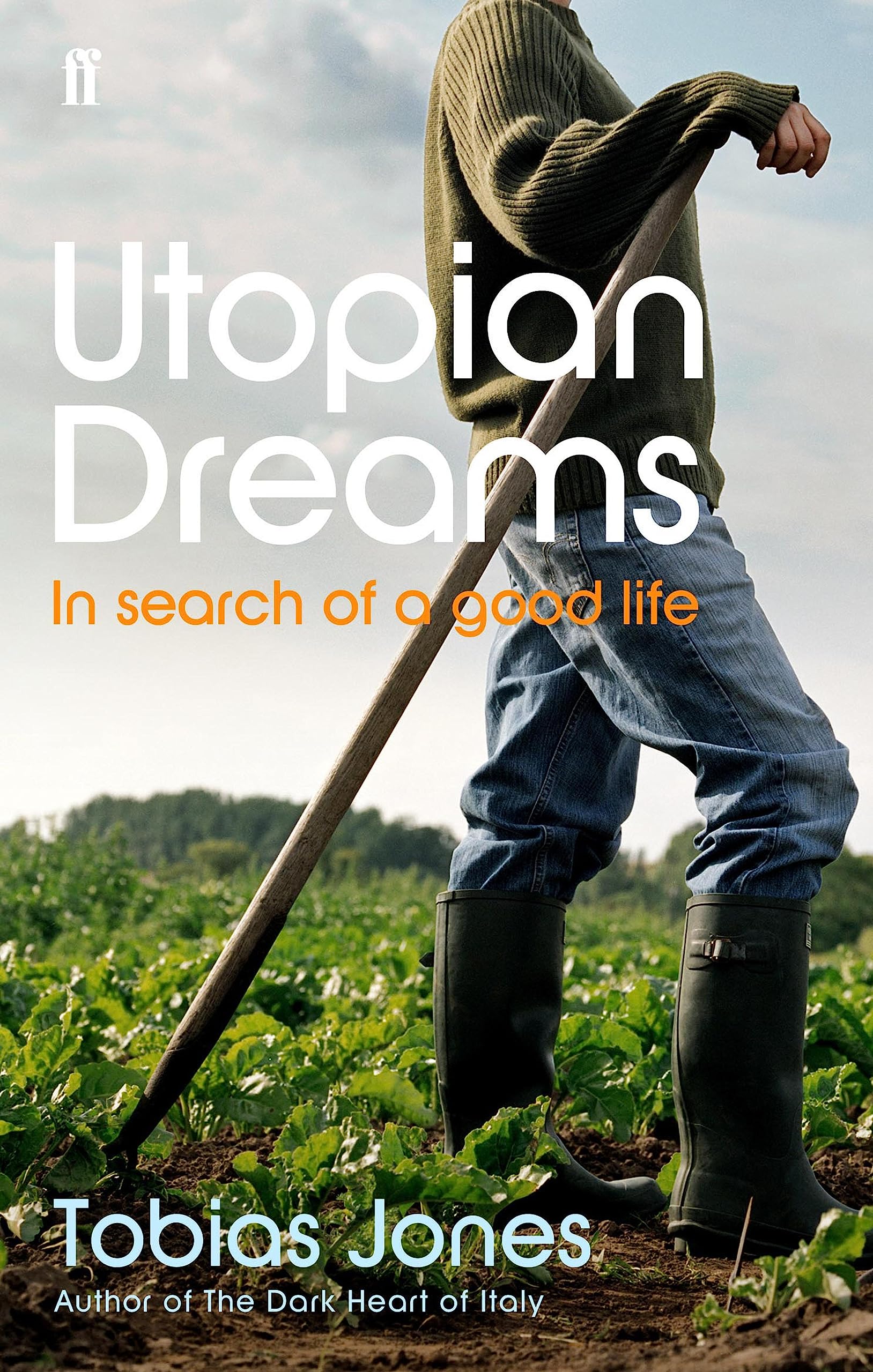 Utopian Dreams-Tobias Jones