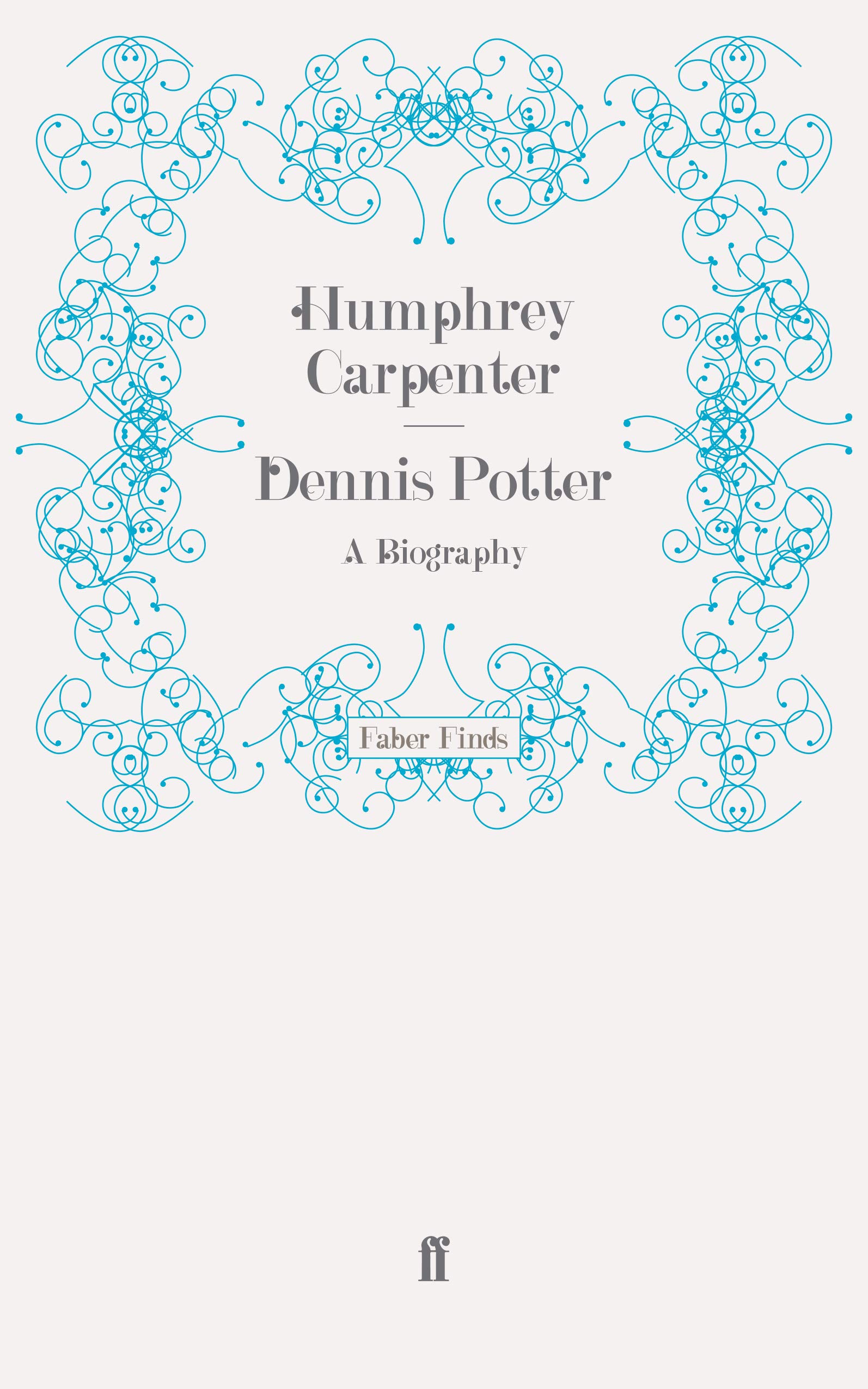 Dennis Potter: A Biography