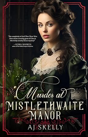Murder at Mistlethwaite Manor