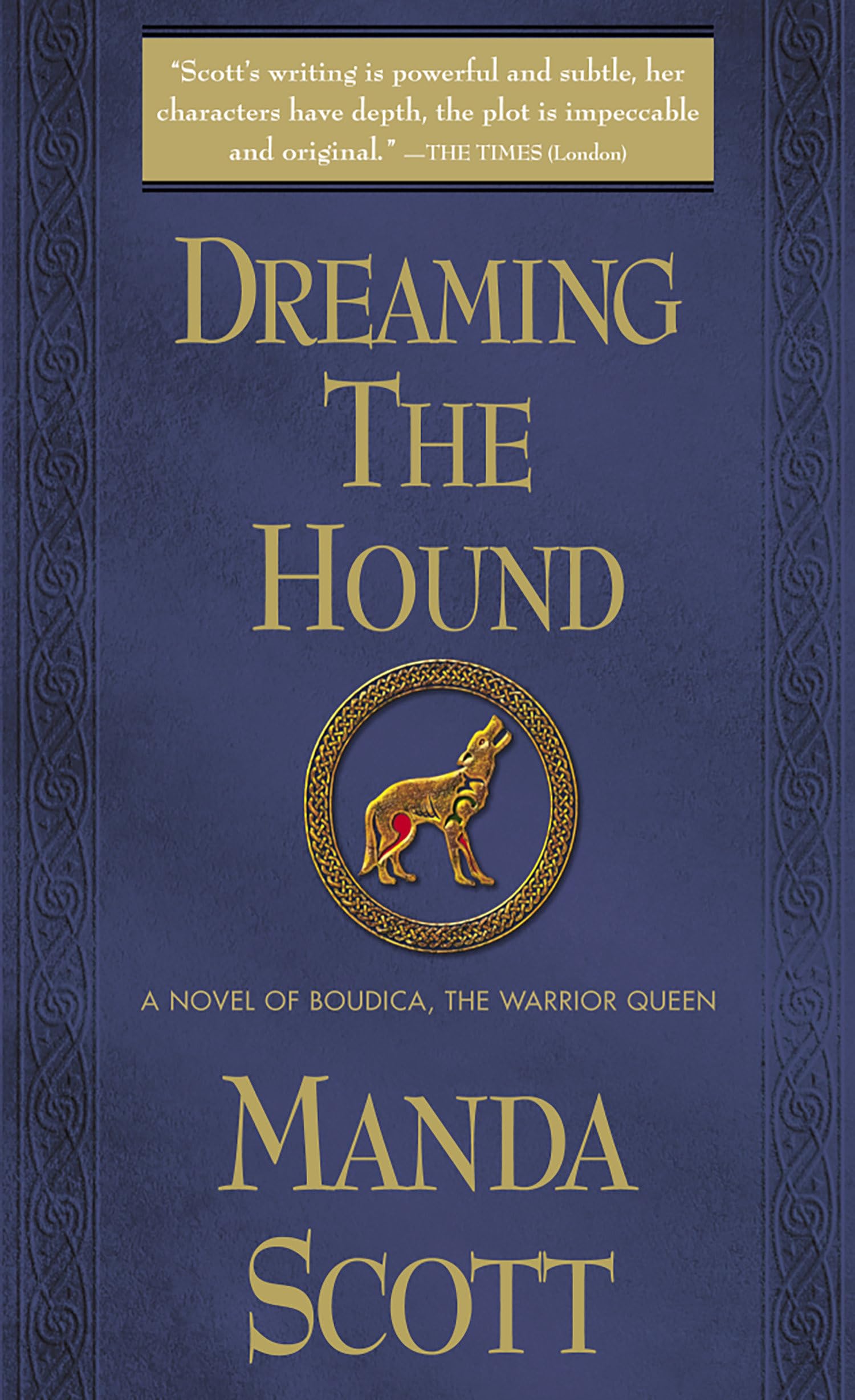 Buy Dreaming the Hound: A Novel of Boudica, The Warrior Queen: 3 — BookShops.in