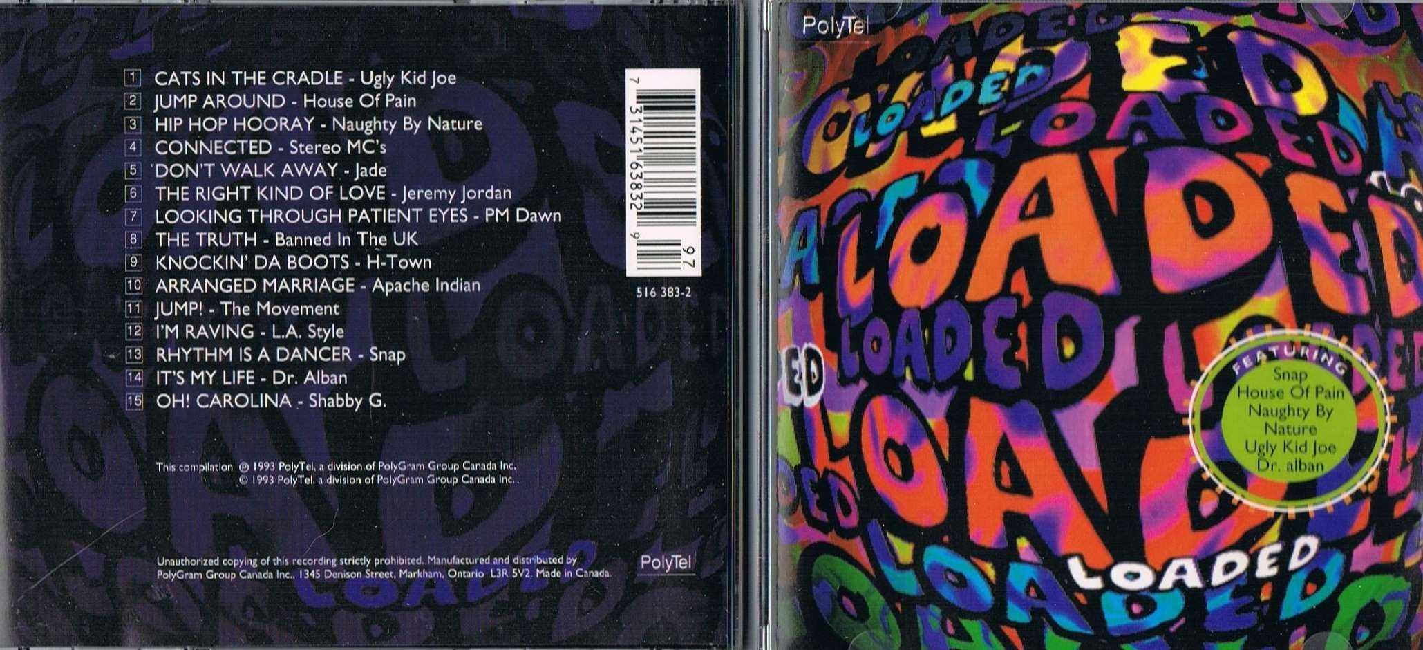 Loaded (Pop Compilation) [Audio CD] Ugly Kid Joe, House of Pain, Naughty By Nature, Stereo Mc's, Jade, Jeremy Jordan, PM Dawn, Banned in the UK, H-Town, Apache Indian, The Movement, L.A. Style, Snap, Dr. Alban, Shaggy G,