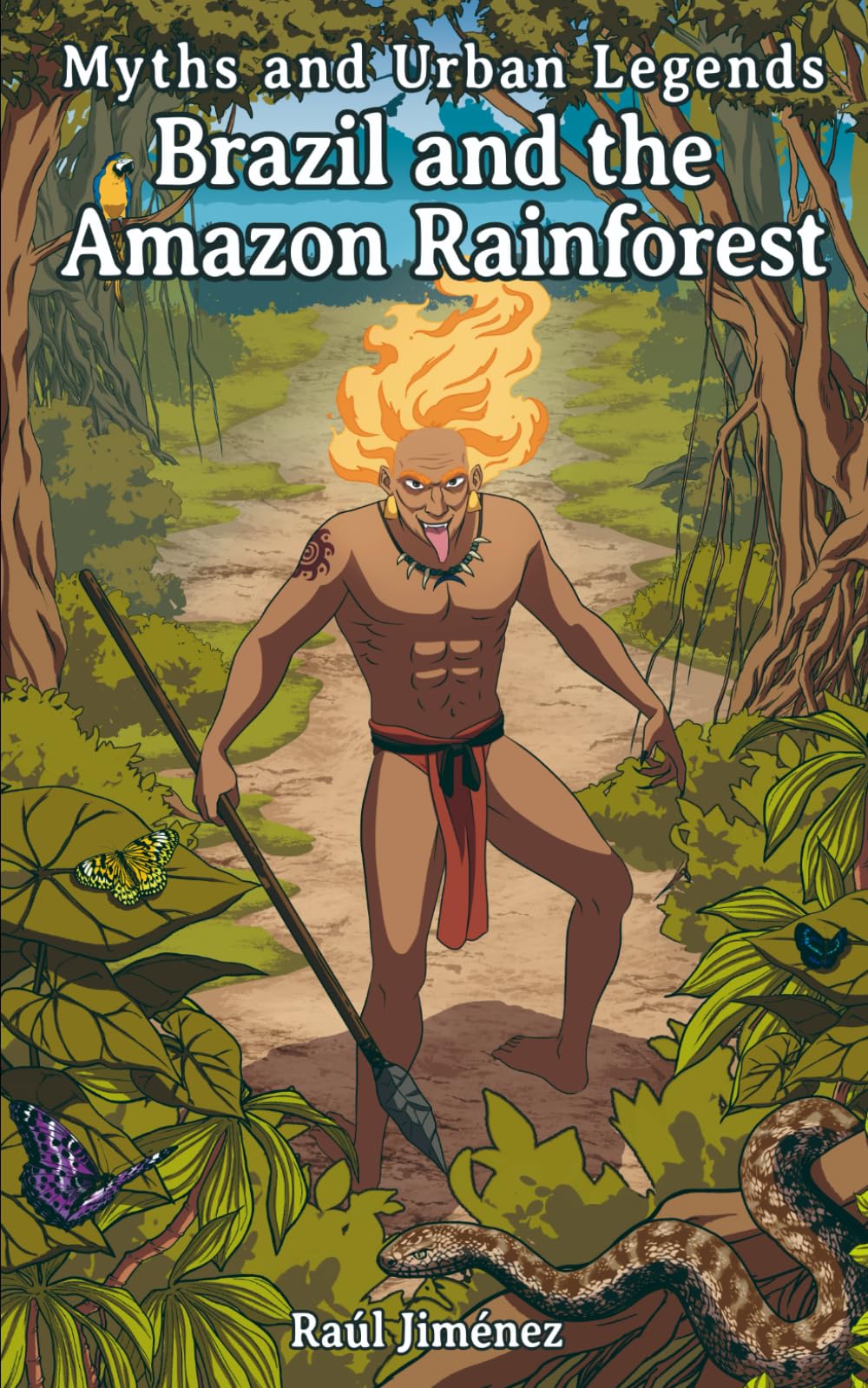 Myths and Urban Legends Brazil and the Amazon Rainforest
