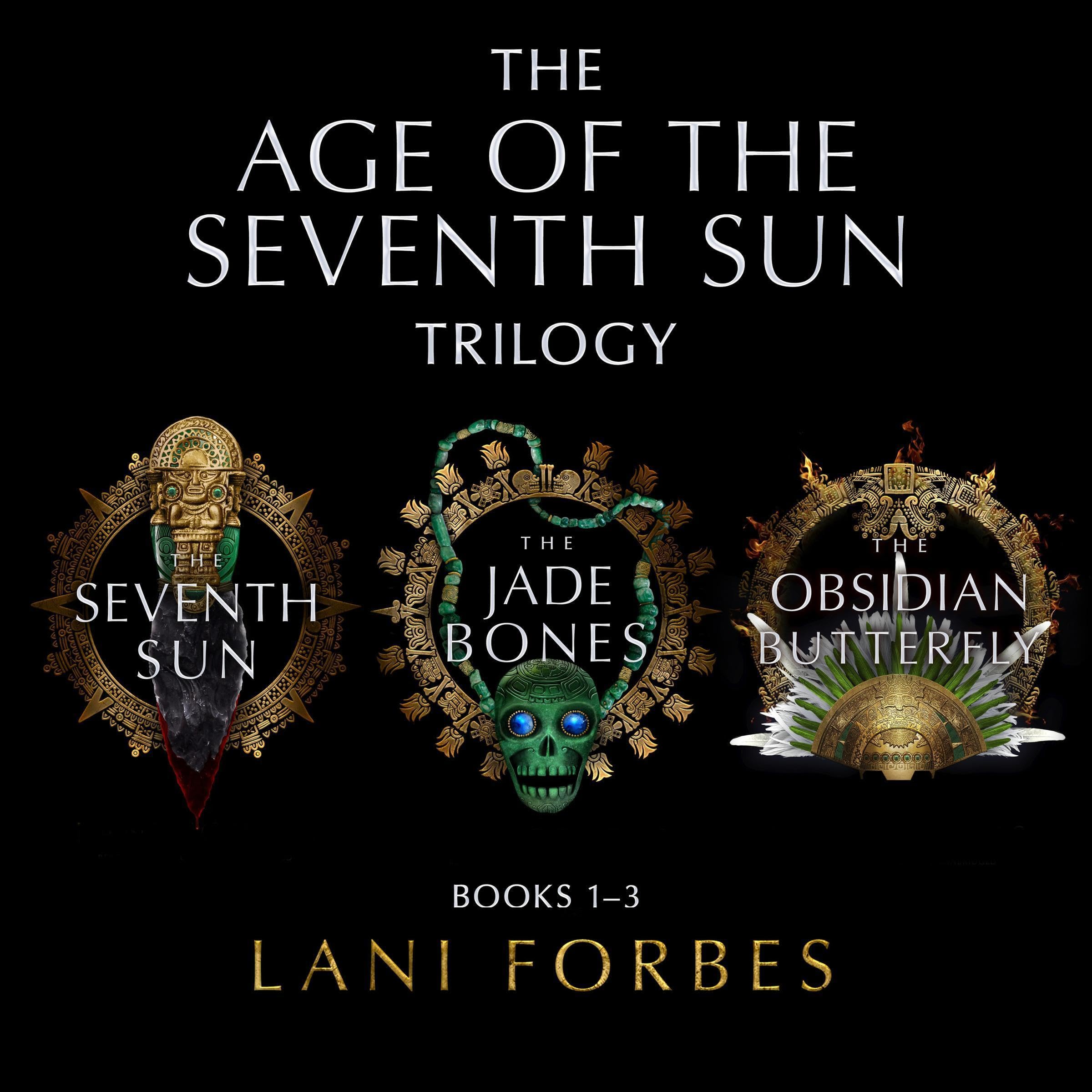 Cover art for The Age of the Seventh Sun Trilogy