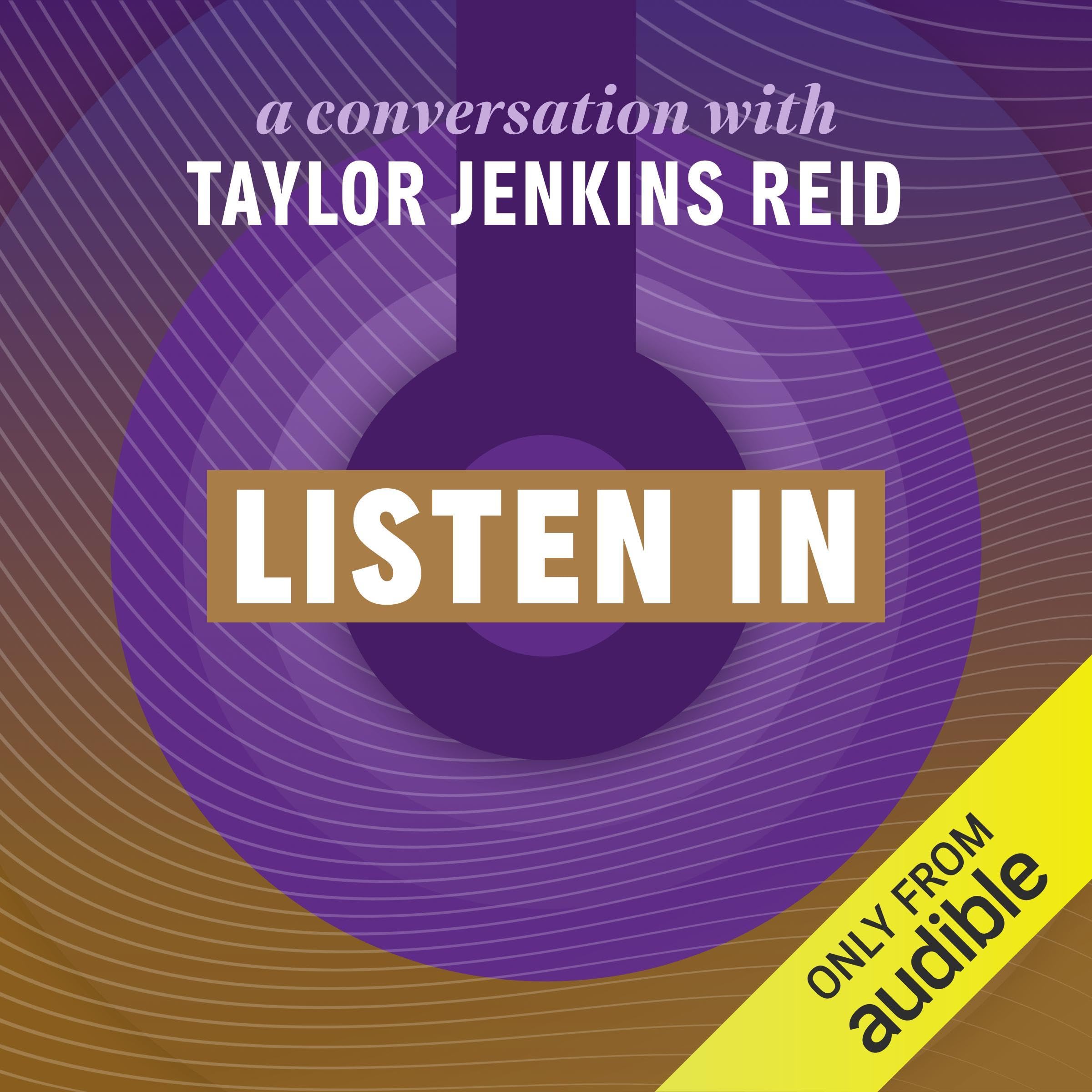 Cover art for Listen In: A Conversation with Taylor Jenkins Reid