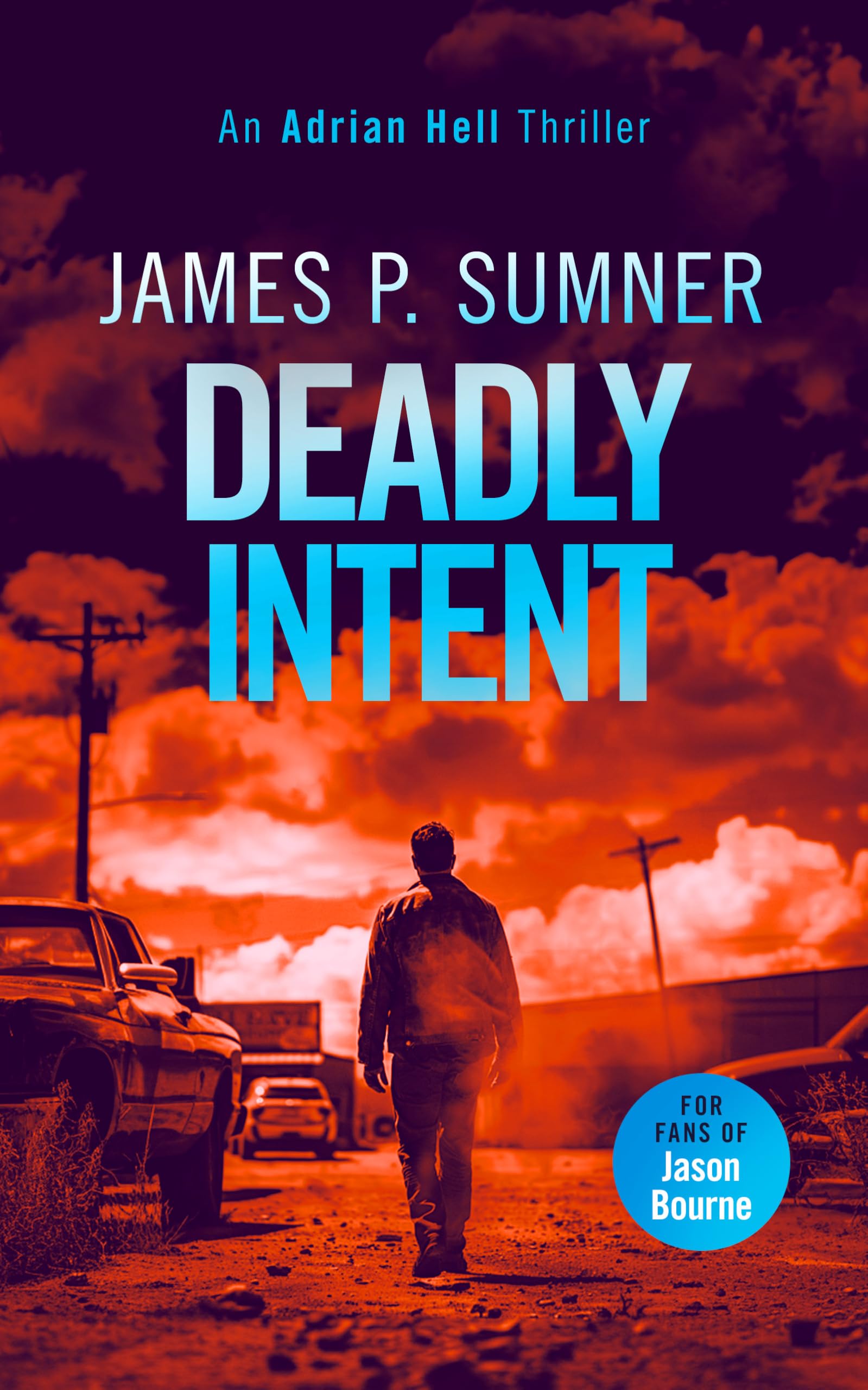 Deadly Intent: A high octane assassin thriller: 4 (Adrian Hell Series)