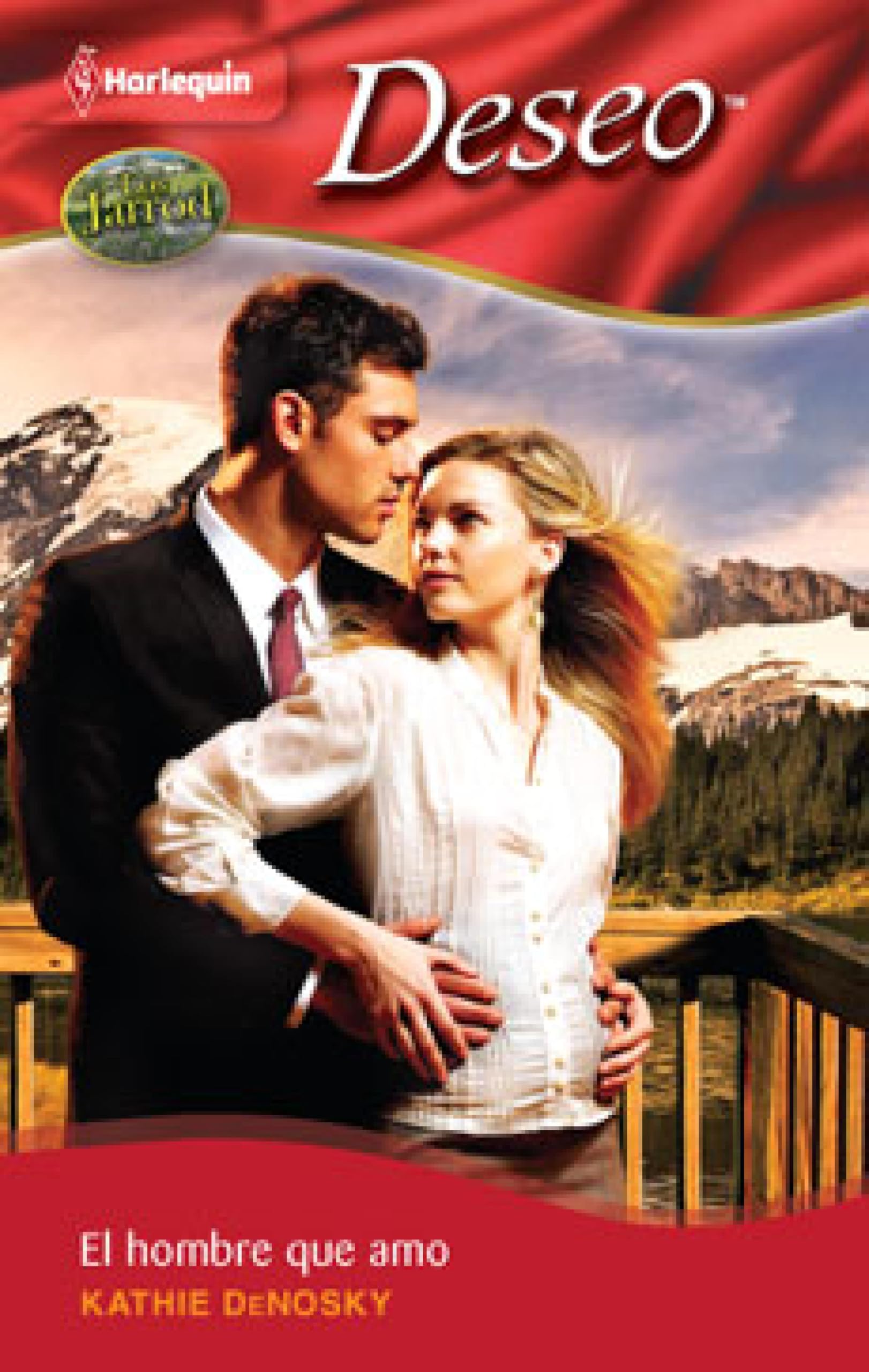 El hombre que amo: Los Jarrod (3) (Spanish Edition)