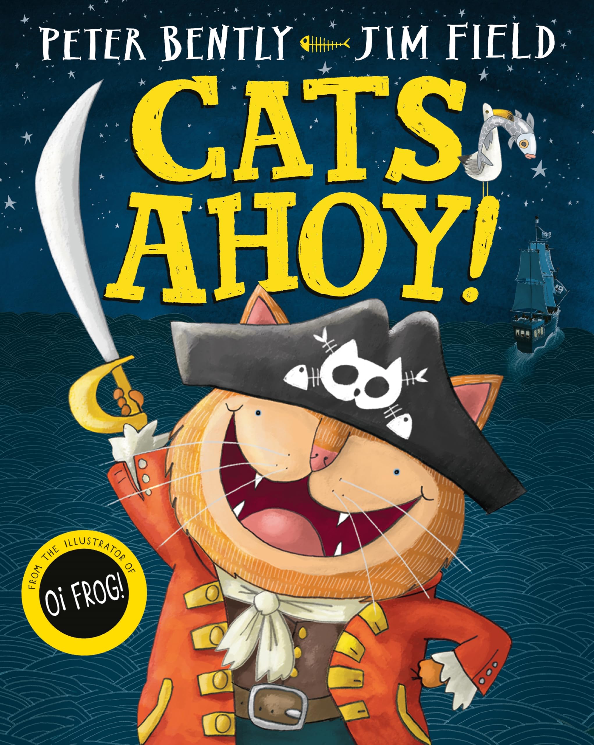 Cats Ahoy! by Peter Bently, Jim Field - 9781529016079