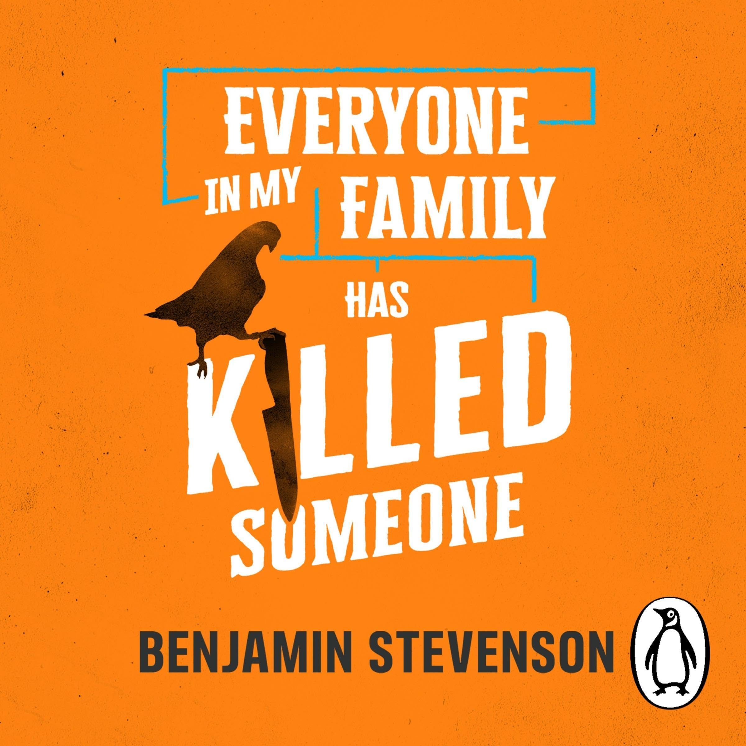 Everyone In My Family Has Killed Someone: The thrilling murder mystery from the bestselling author