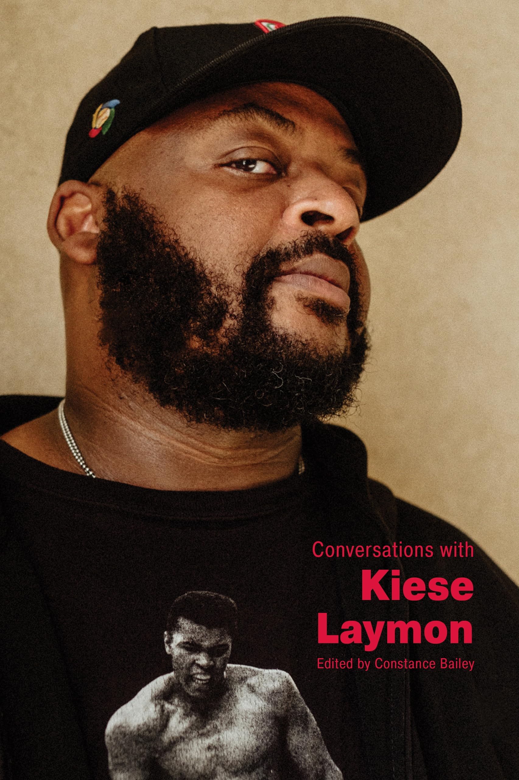 Conversations with Kiese Laymon by Constance Bailey - 9781496859044