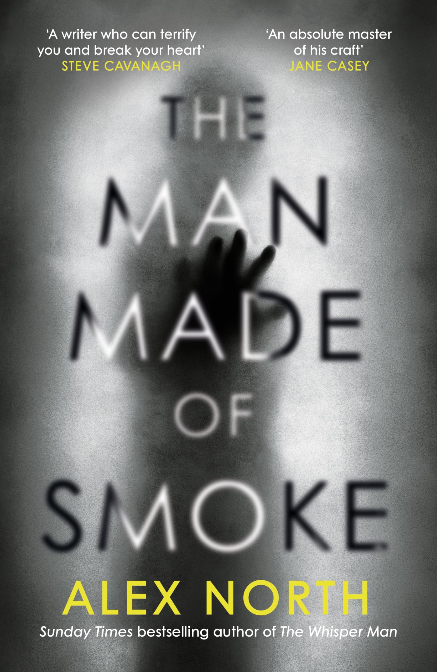 The Man Made of Smoke: A chilling psychological thriller from the bestselling author of The Whisper Man