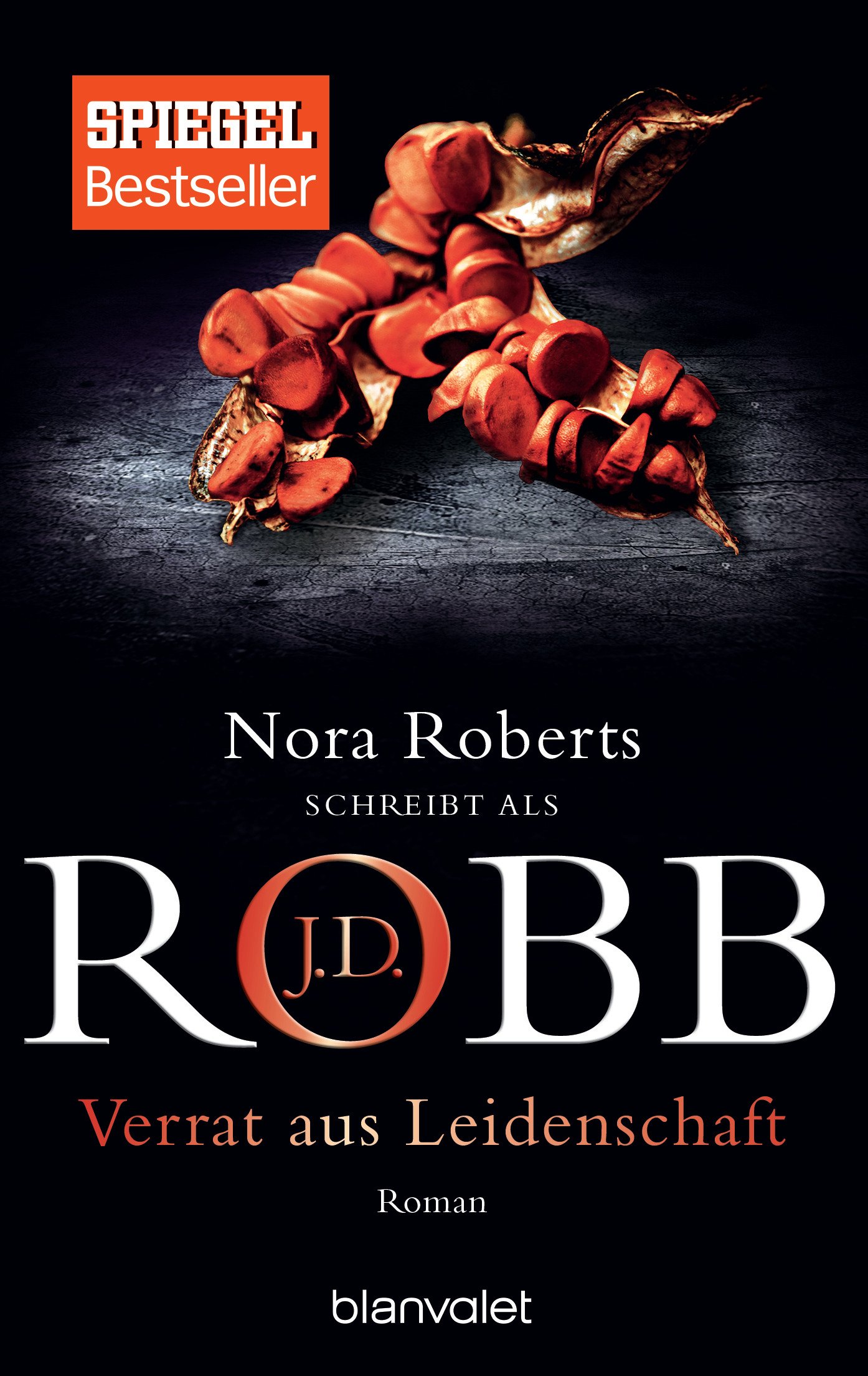 Verrat aus Leidenschaft: Roman