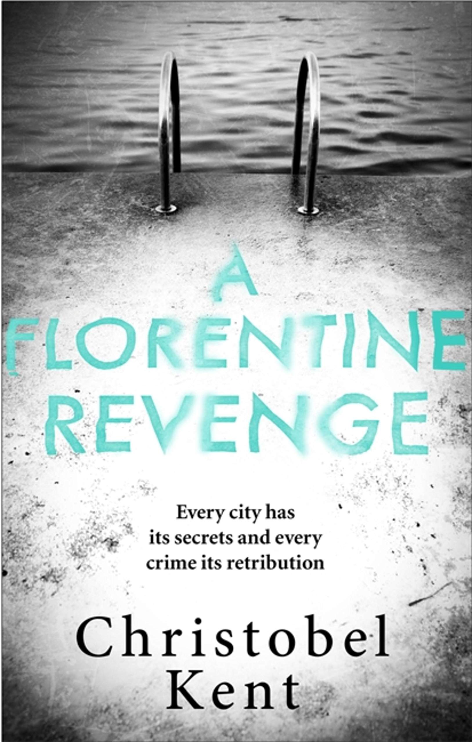 A Florentine Revenge-Christobel Kent, 9780751571189