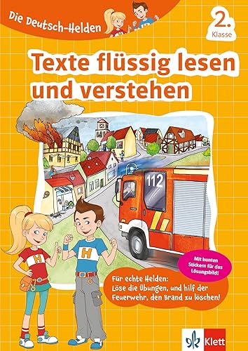 Klett Texte flüssig lesen und verstehen 2. Klasse: Deutsch-Übungsheft für die Grundschule mit Stickern (Die Deutsch-Helden)