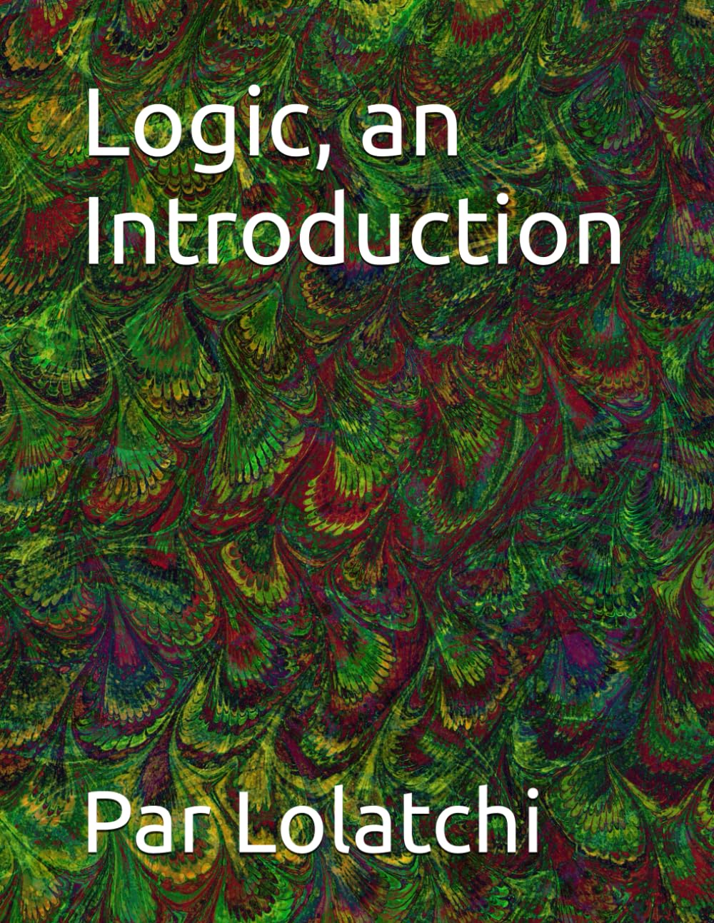 Logic, an Introduction